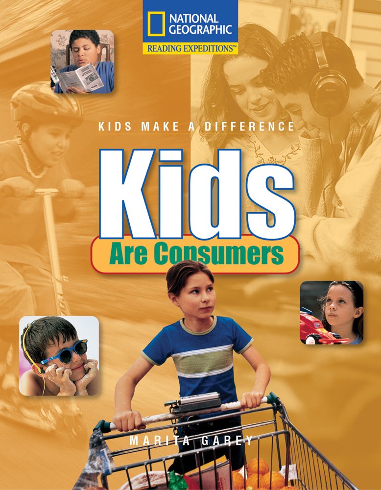Kids Are Consumers (Reading Expeditions),Used