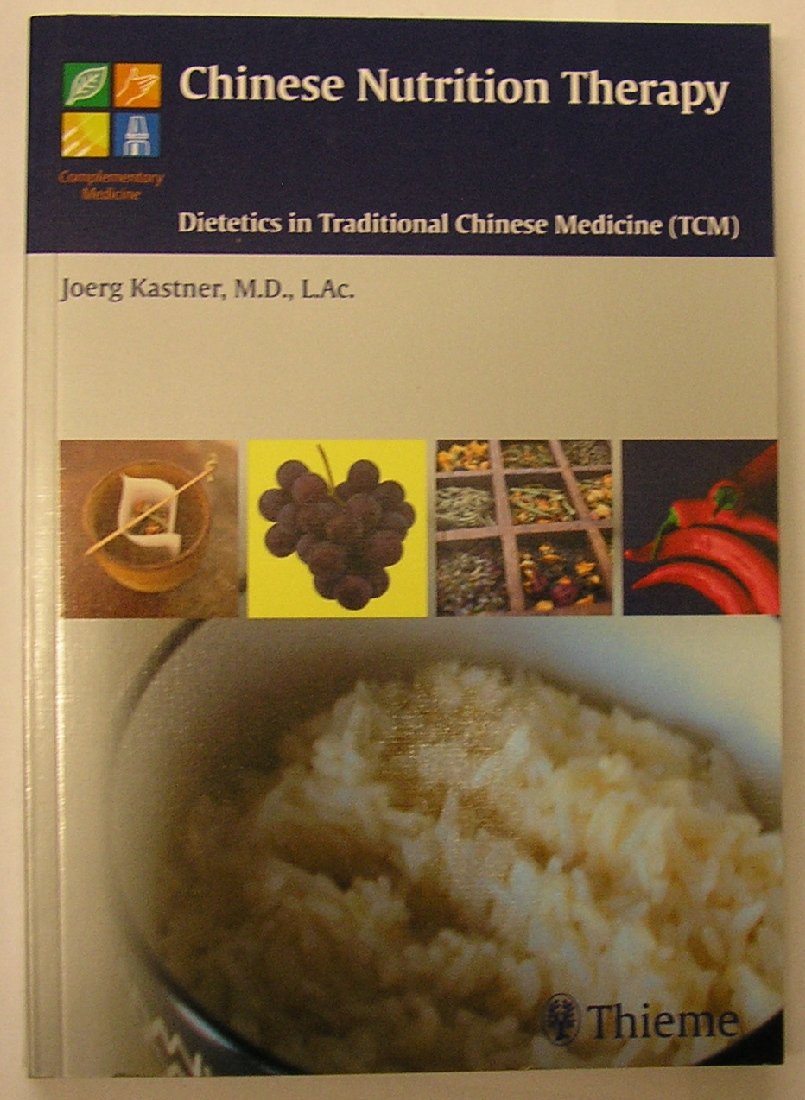 Chinese Nutrition Therapy: Dietetics in Traditional Chinese Medicine (TCM),Used