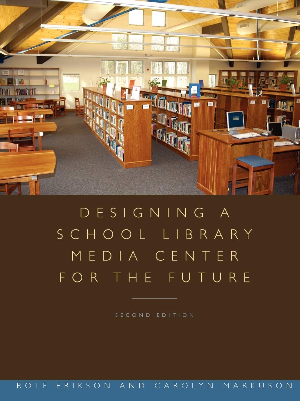 Designing A School Library Media Center For The Future,New