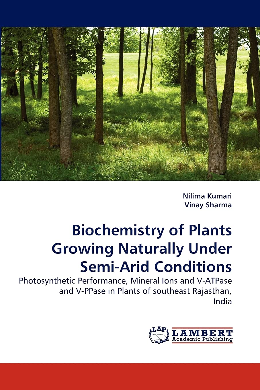 Biochemistry of Plants Growing Naturally Under SemiArid Conditions: Photosynthetic Performance, Mineral Ions and VATPase and V,Used