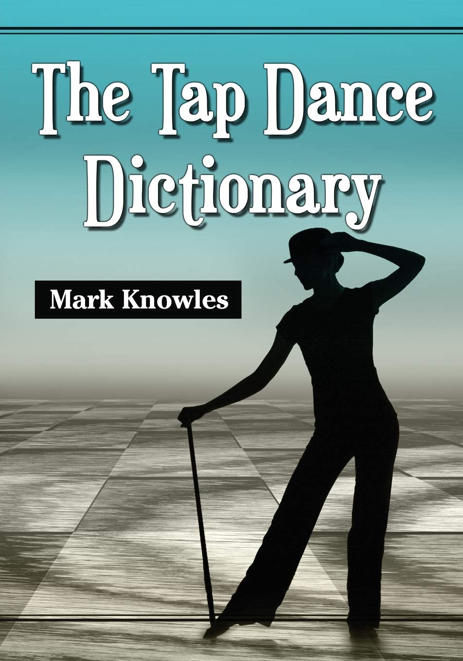 The Tap Dance Dictionary,New