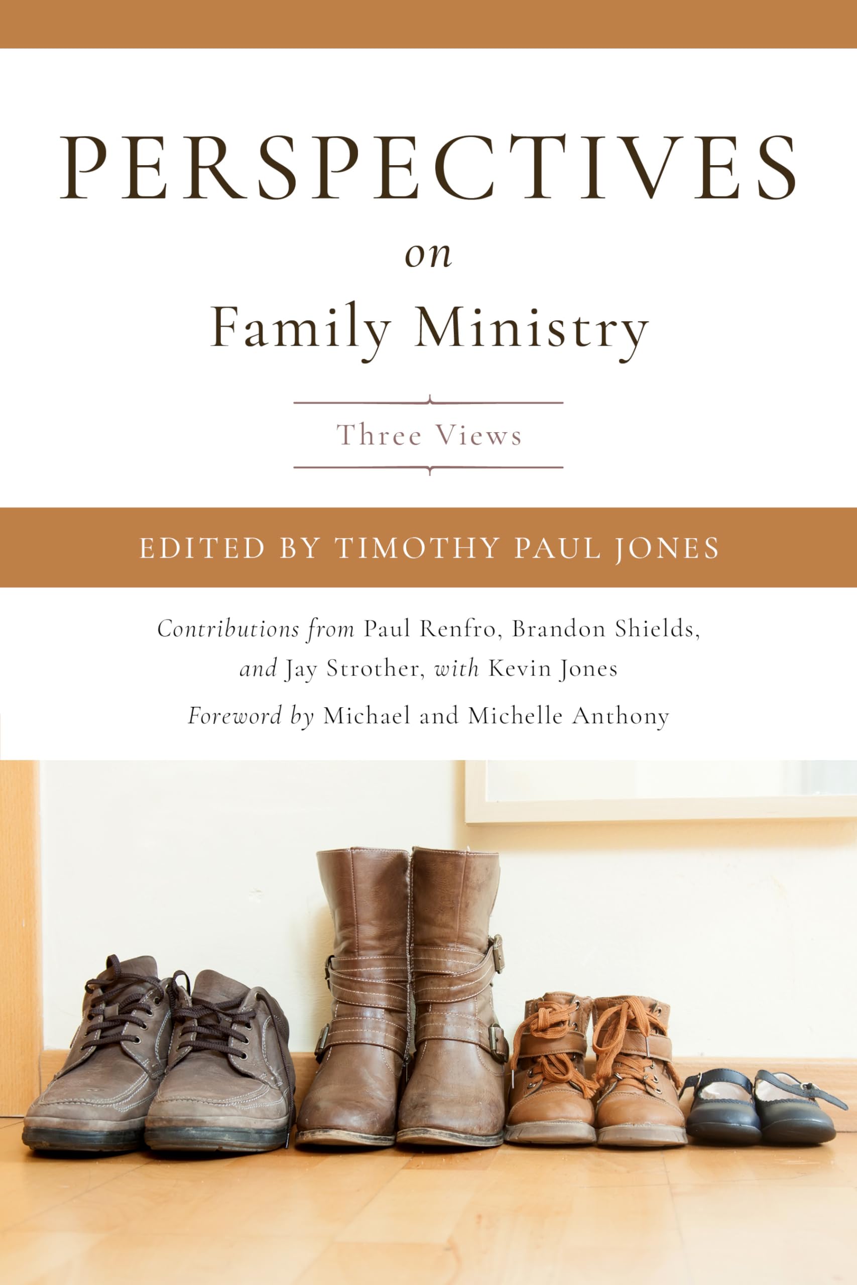 Perspectives on Family Ministry: 3 Views,New