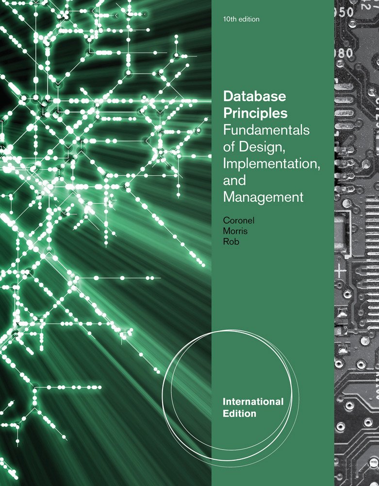 Database Principles: Fundamentals of Design, Implementation, and Management,Used