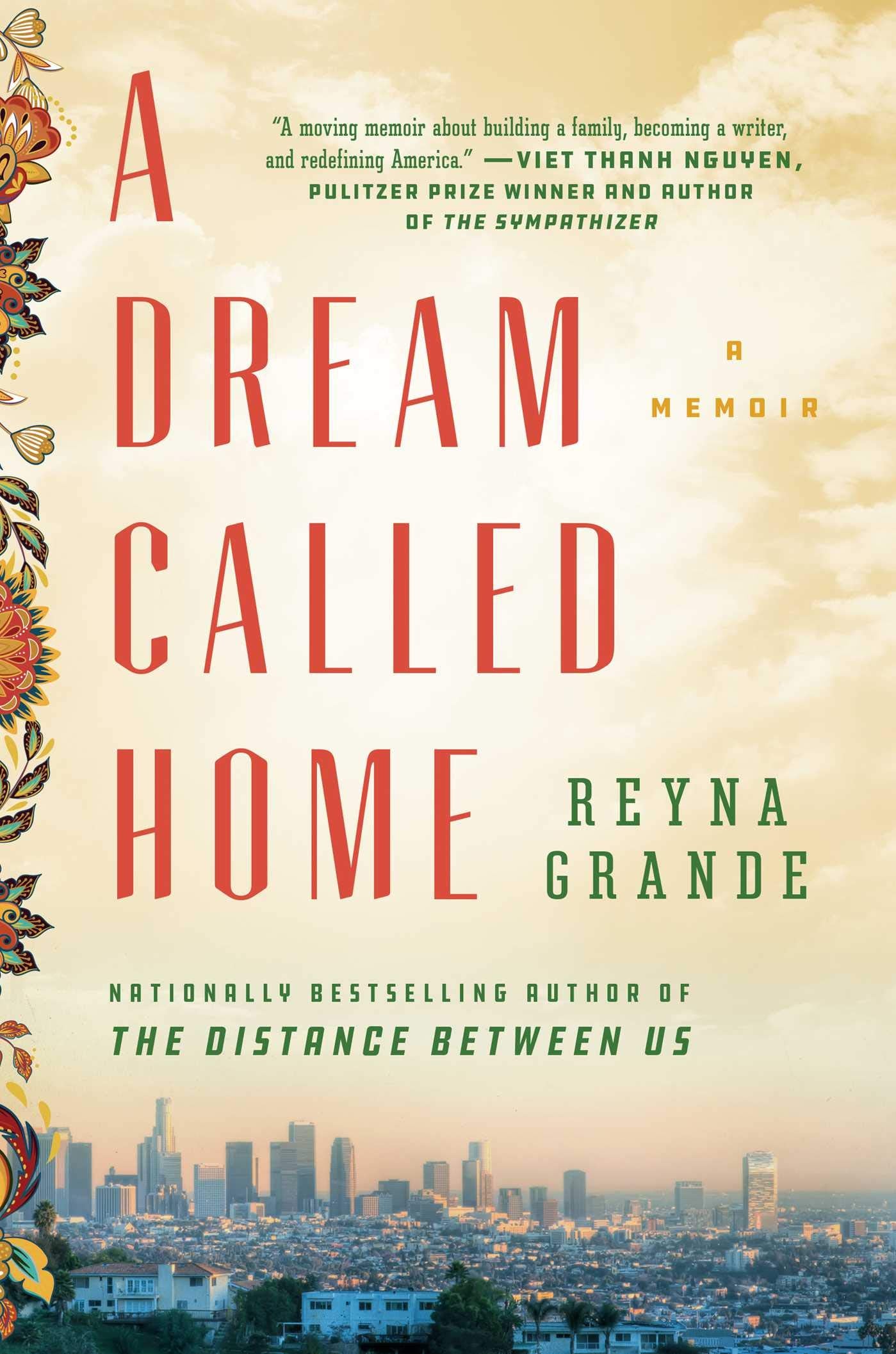 A Dream Called Home: A Memoir,New