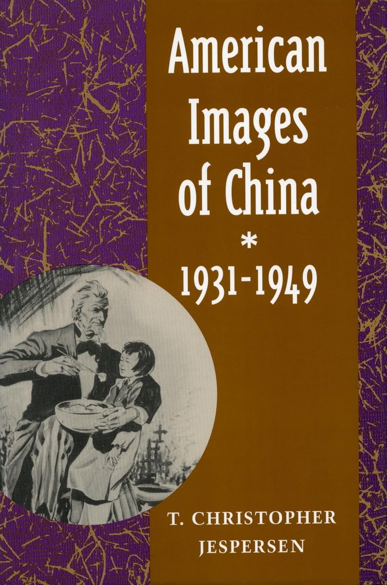 American Images Of China, 19311949,New