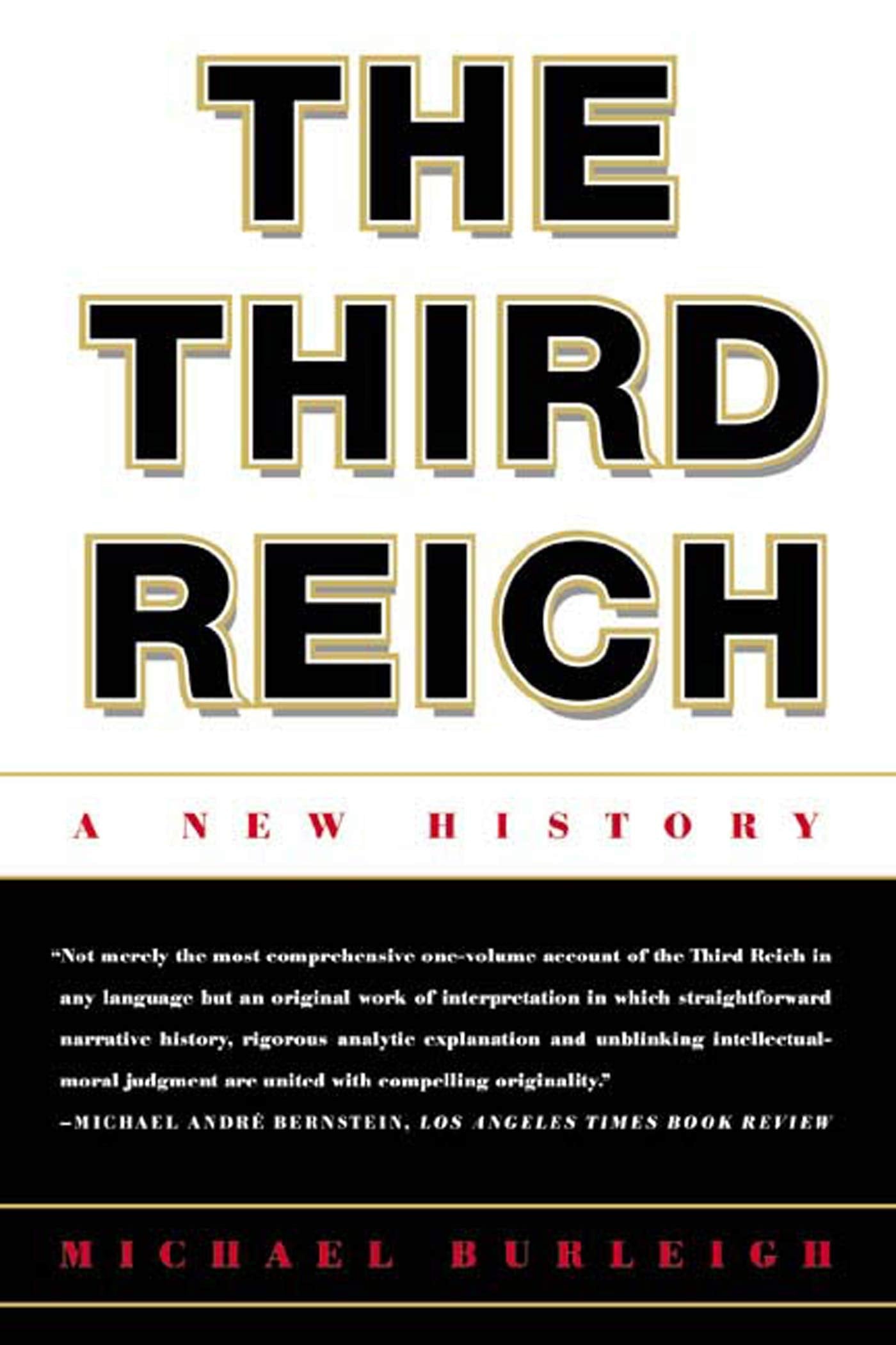 The Third Reich: A New History,Used