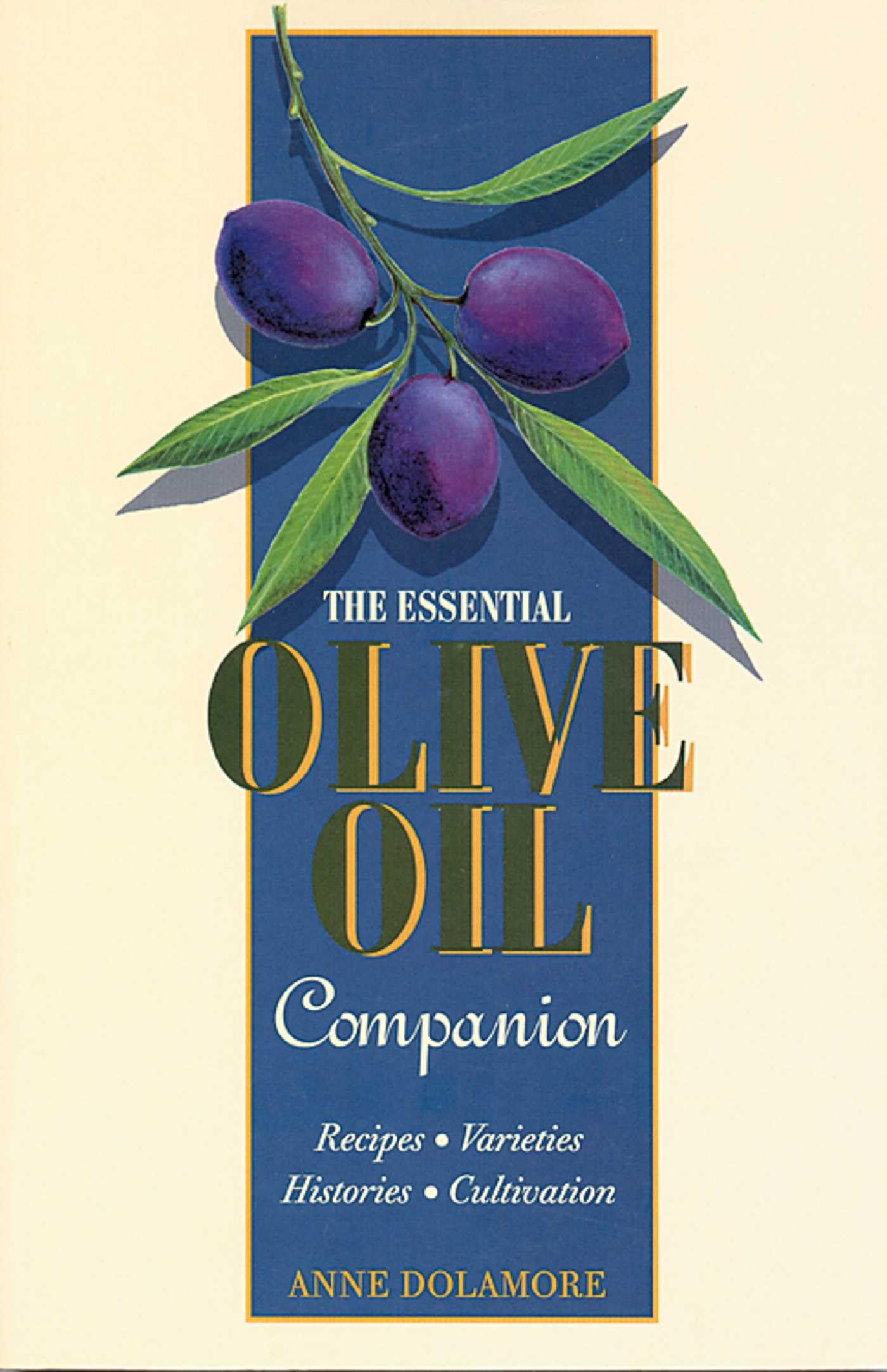 The Essential Olive Oil Companion,Used