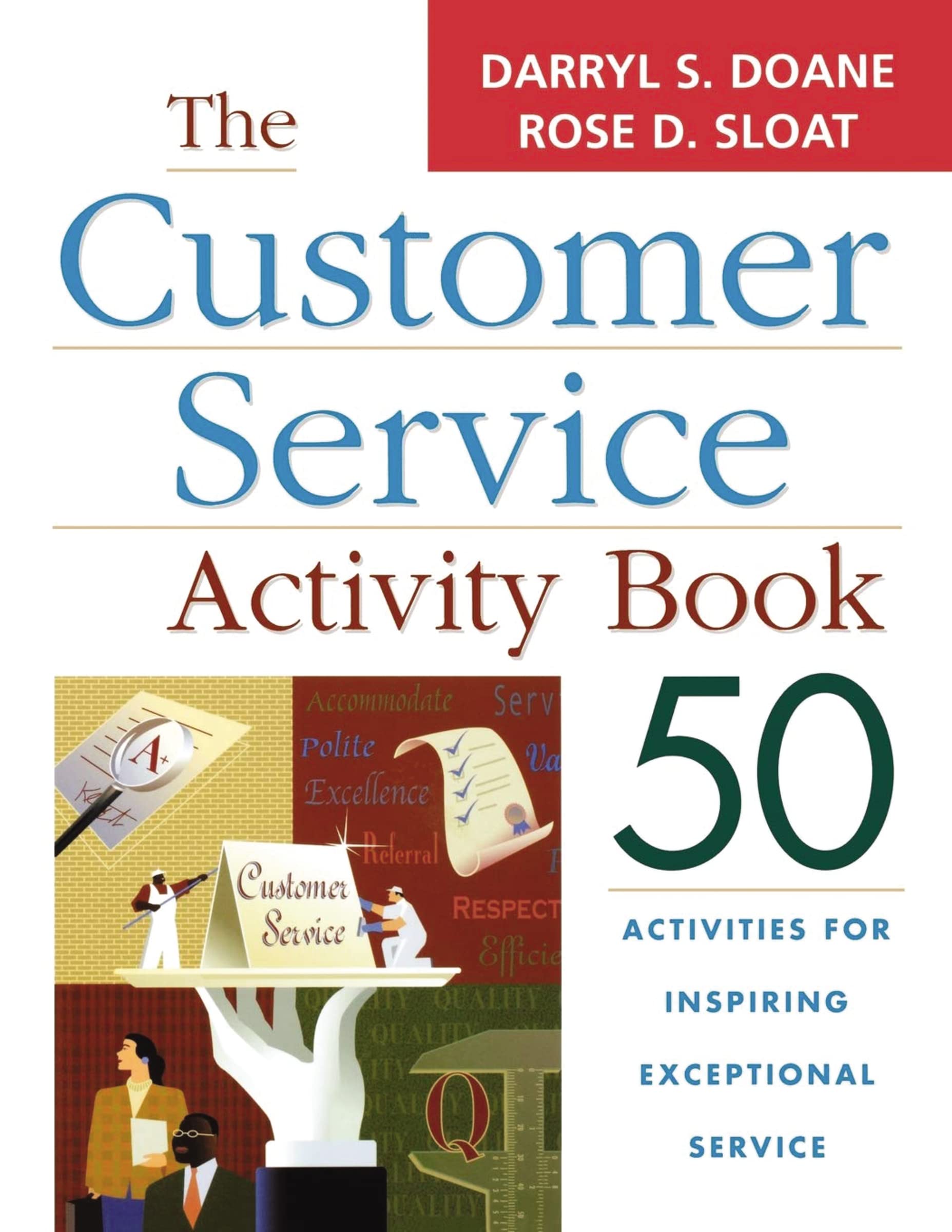 The Customer Service Activity Book: 50 Activities for Inspiring Exceptional Service,Used