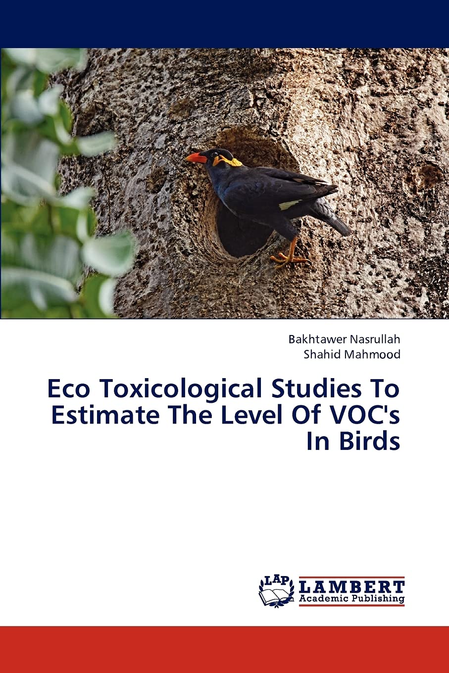 Eco Toxicological Studies To Estimate The Level Of VOC's In Birds,Used