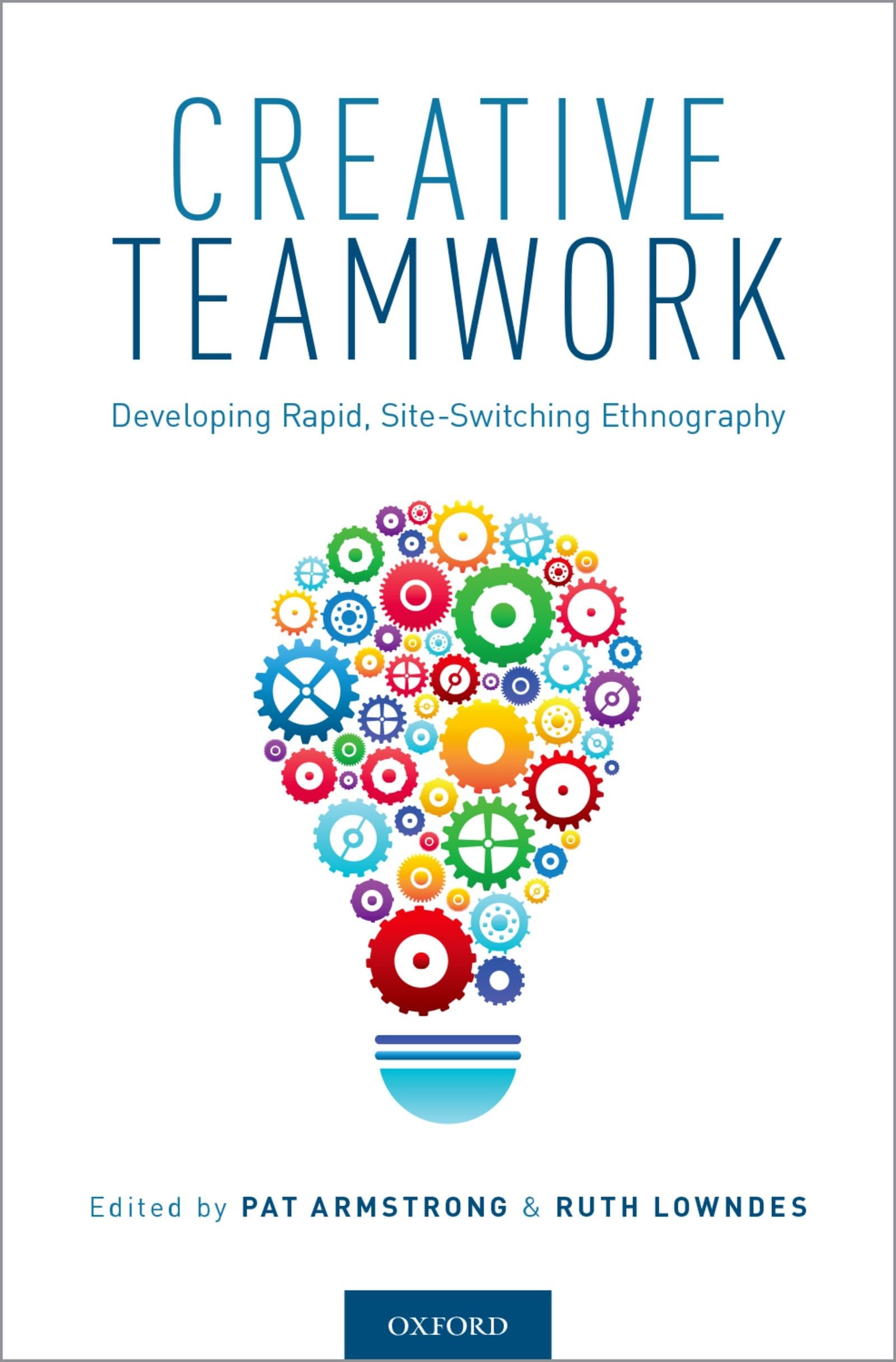Creative Teamwork: Developing Rapid, SiteSwitching Ethnography,Used