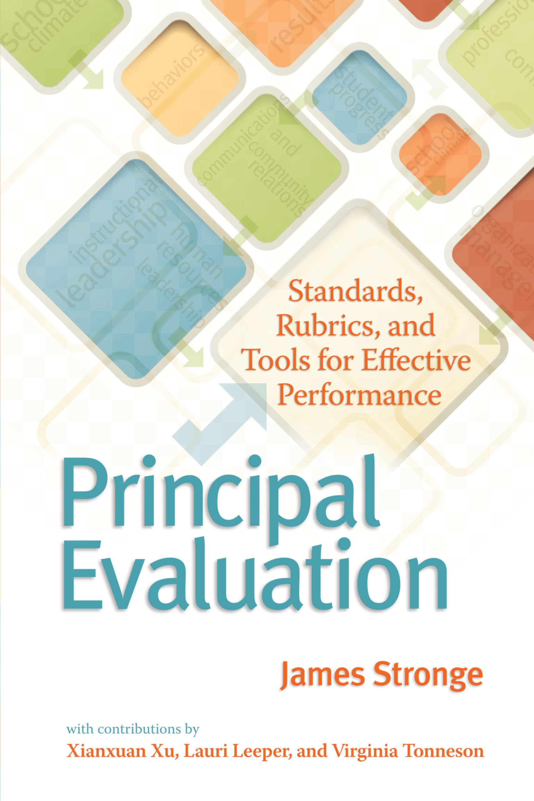 Principal Evaluation: Standards, Rubrics, And Tools For Effective Performance,Used