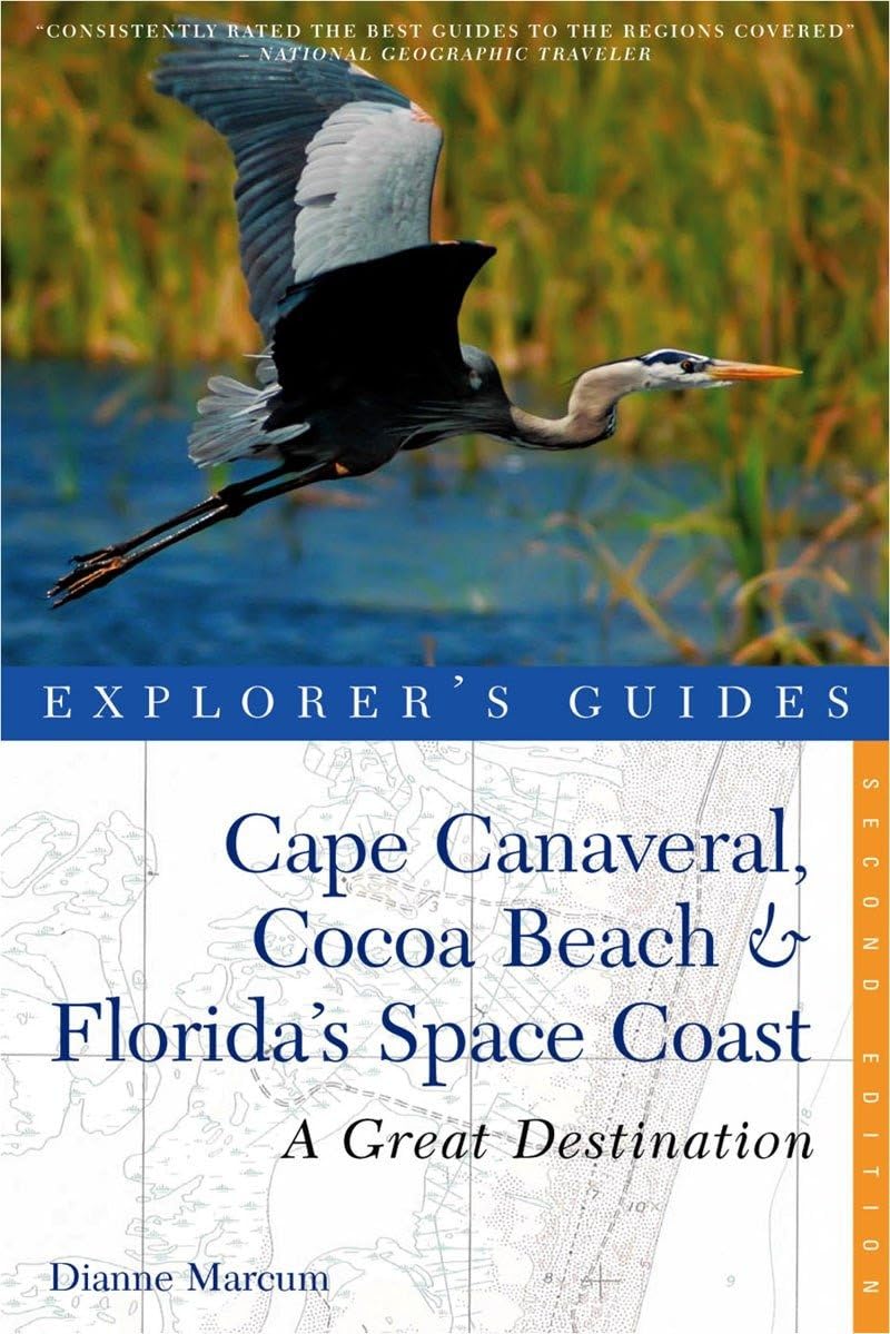 Explorer's Guide Cape Canaveral, Cocoa Beach & Florida's Space Coast: A Great Destination (Explorer's Great Destinations),Used