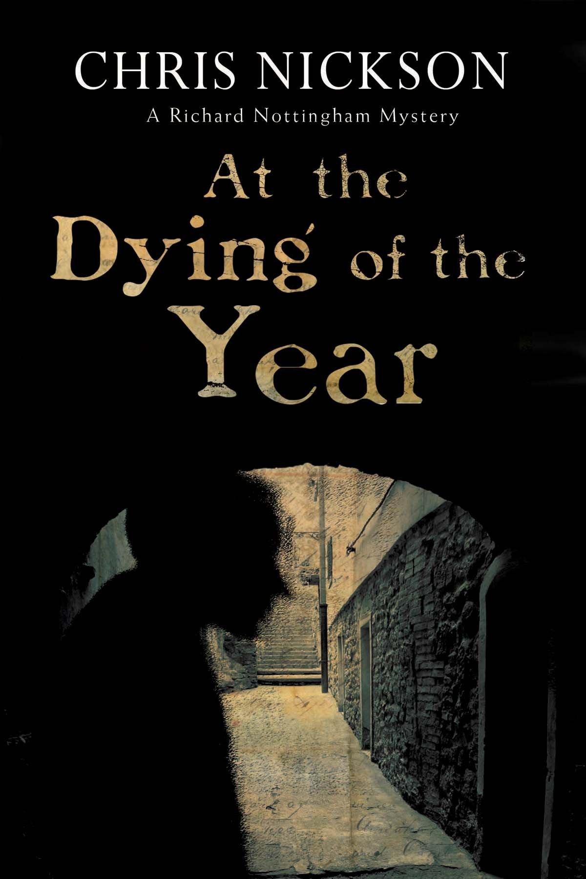 At the Dying of the Year (A Richard Nottingham Mystery, 5),Used
