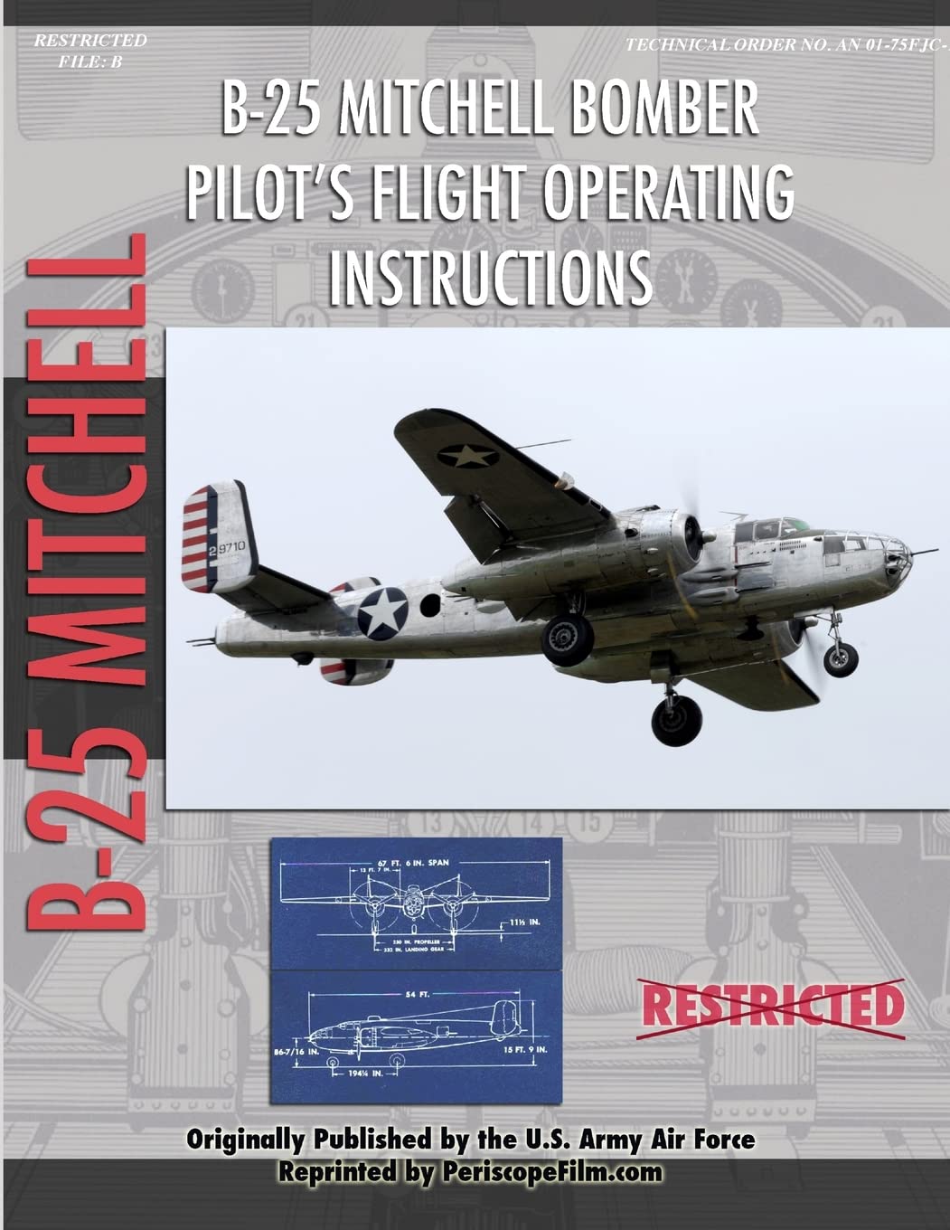 Pilot Training Manual for the Mitchell Bomber B25: Restricted File: B,Used
