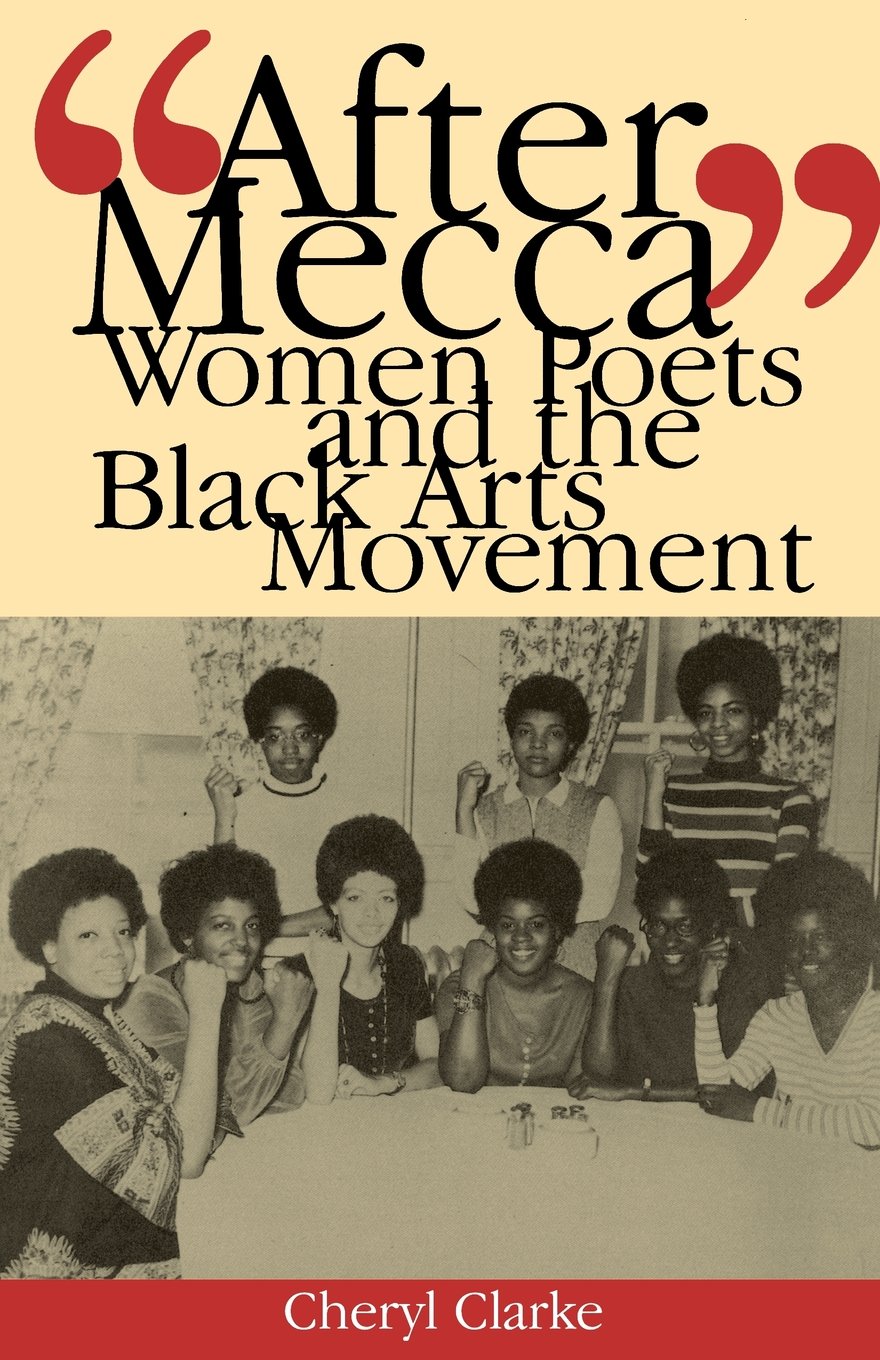 After Mecca': Women Poets And The Black Arts Movement,Used