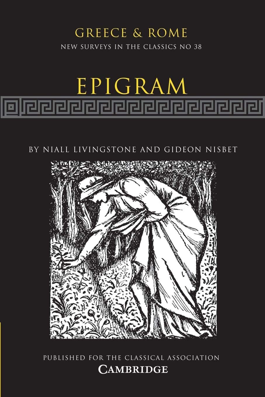Epigram (New Surveys in the Classics, Series Number 38),Used