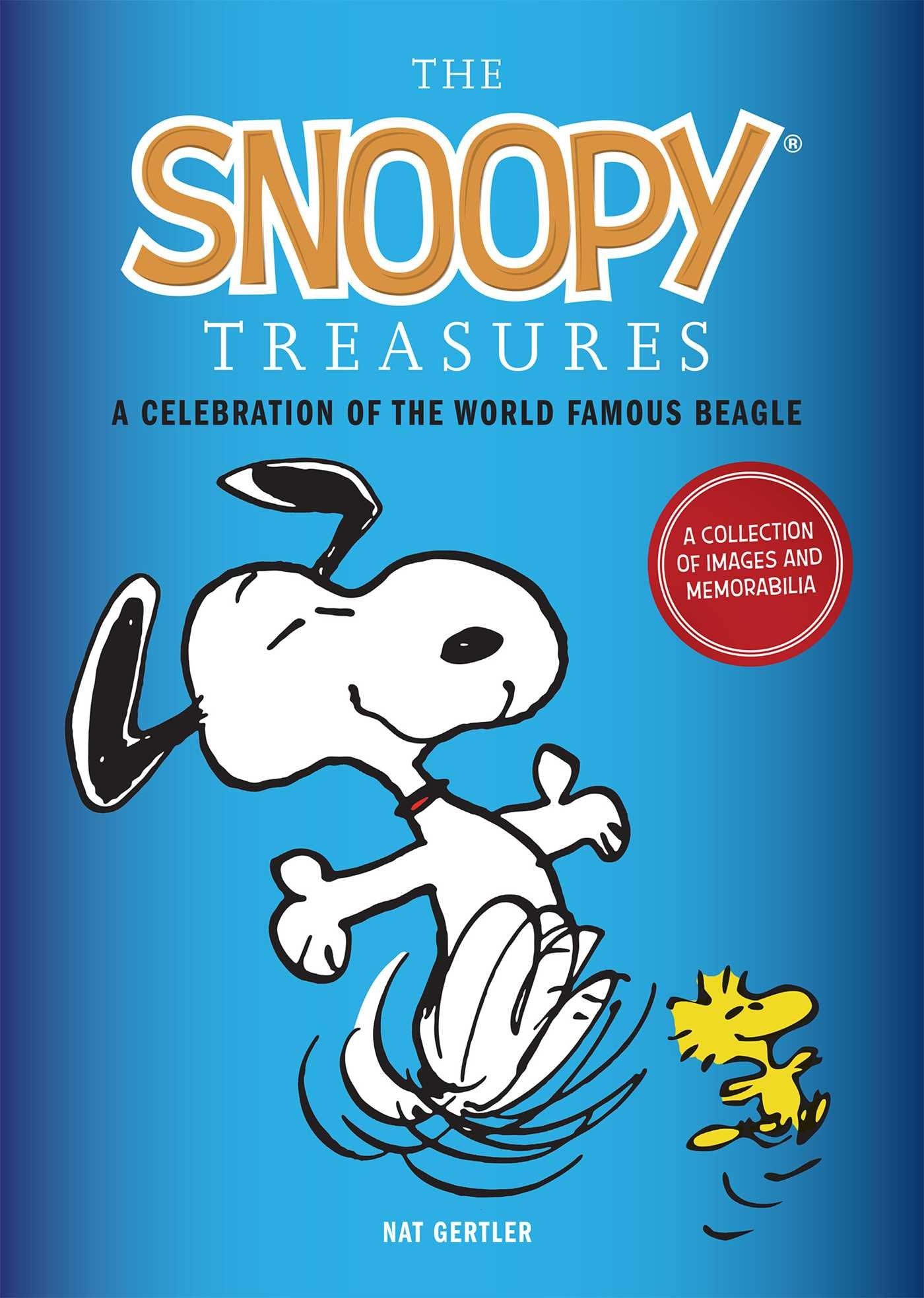 The Snoopy Treasures: An Illustrated Celebration of the World Famous Beagle,Used