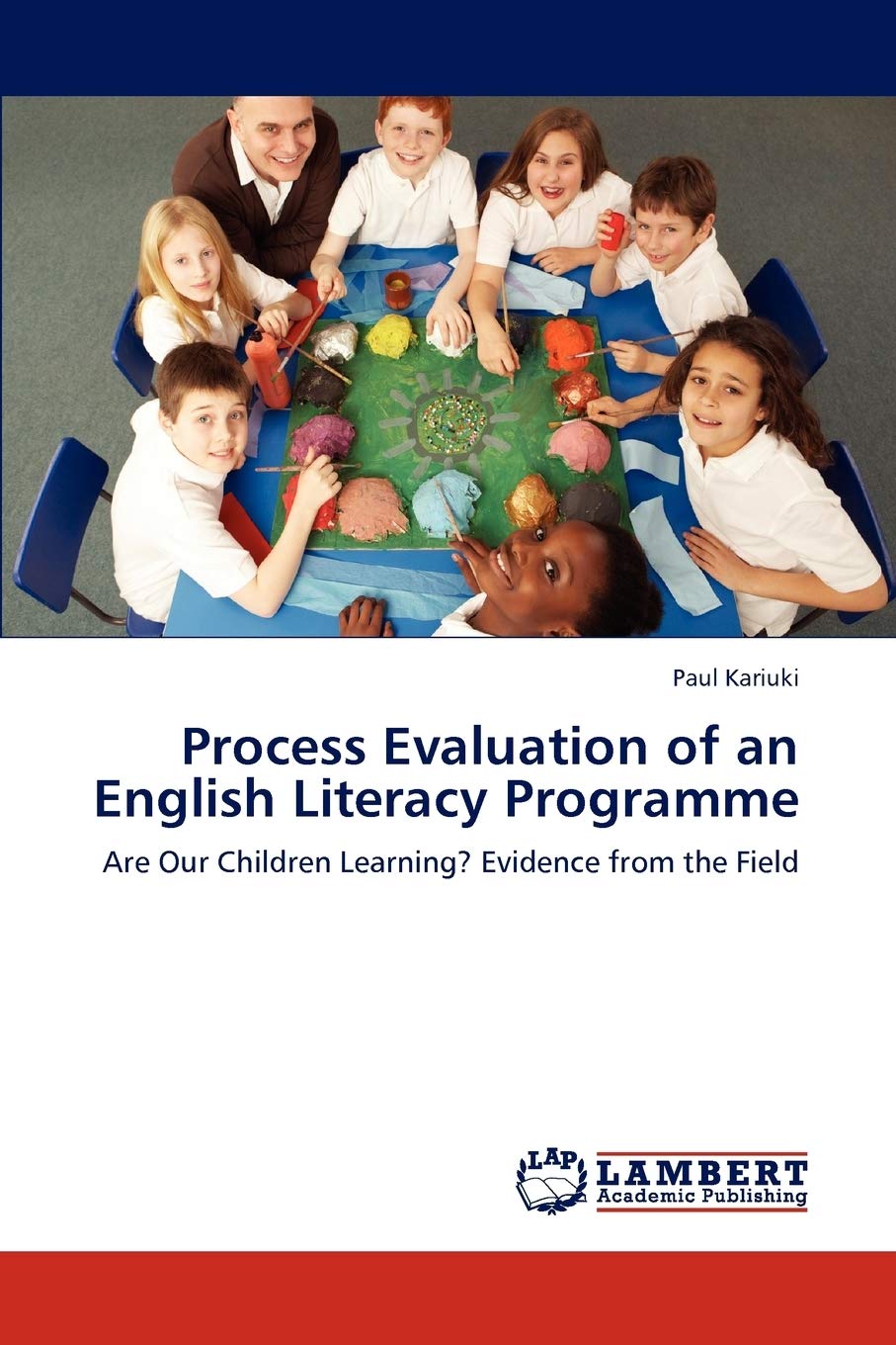 Process Evaluation of an English Literacy Programme: Are Our Children Learning? Evidence from the Field,Used