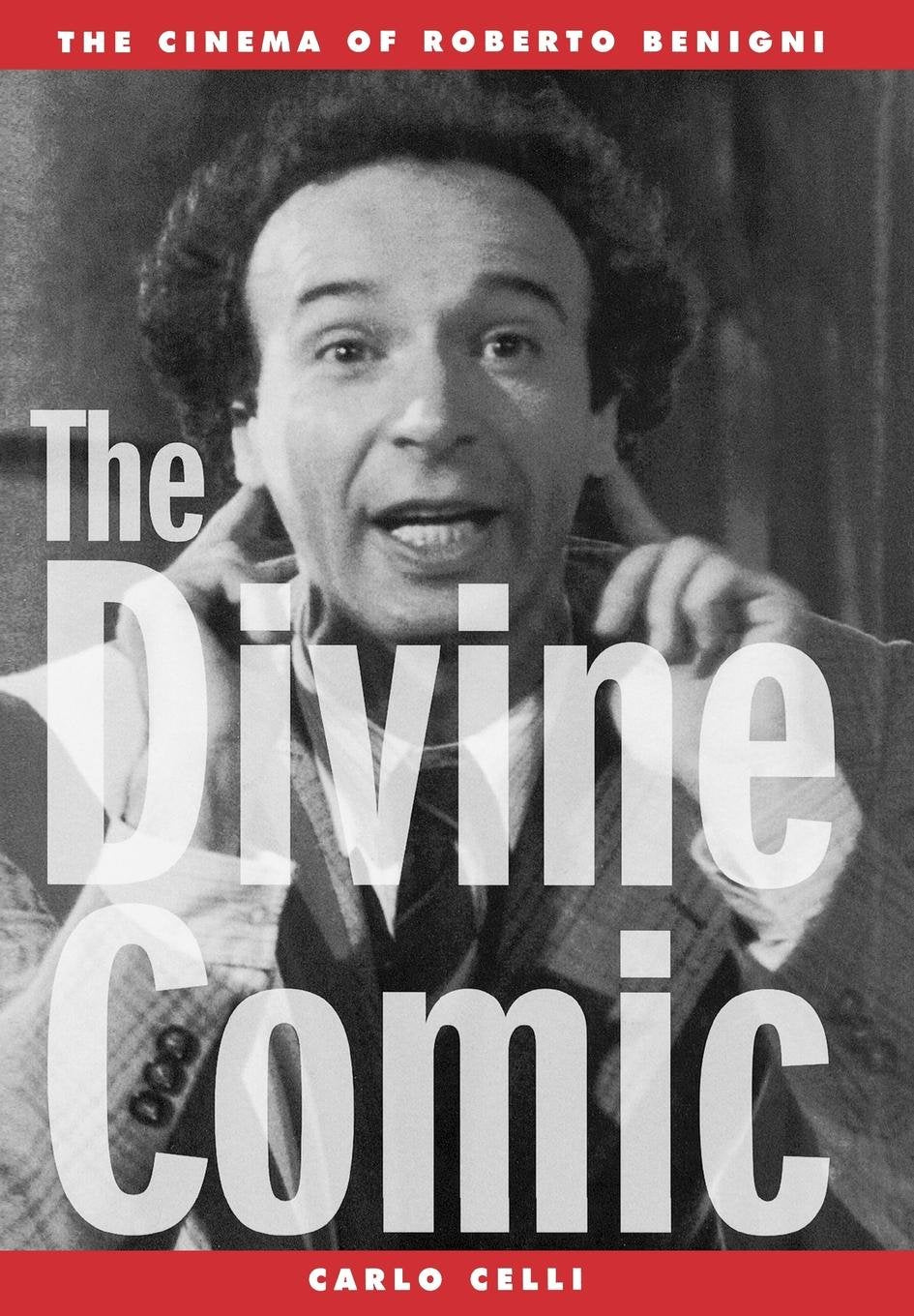 The Divine Comic: The Cinema of Roberto Benigni (Volume 85),Used