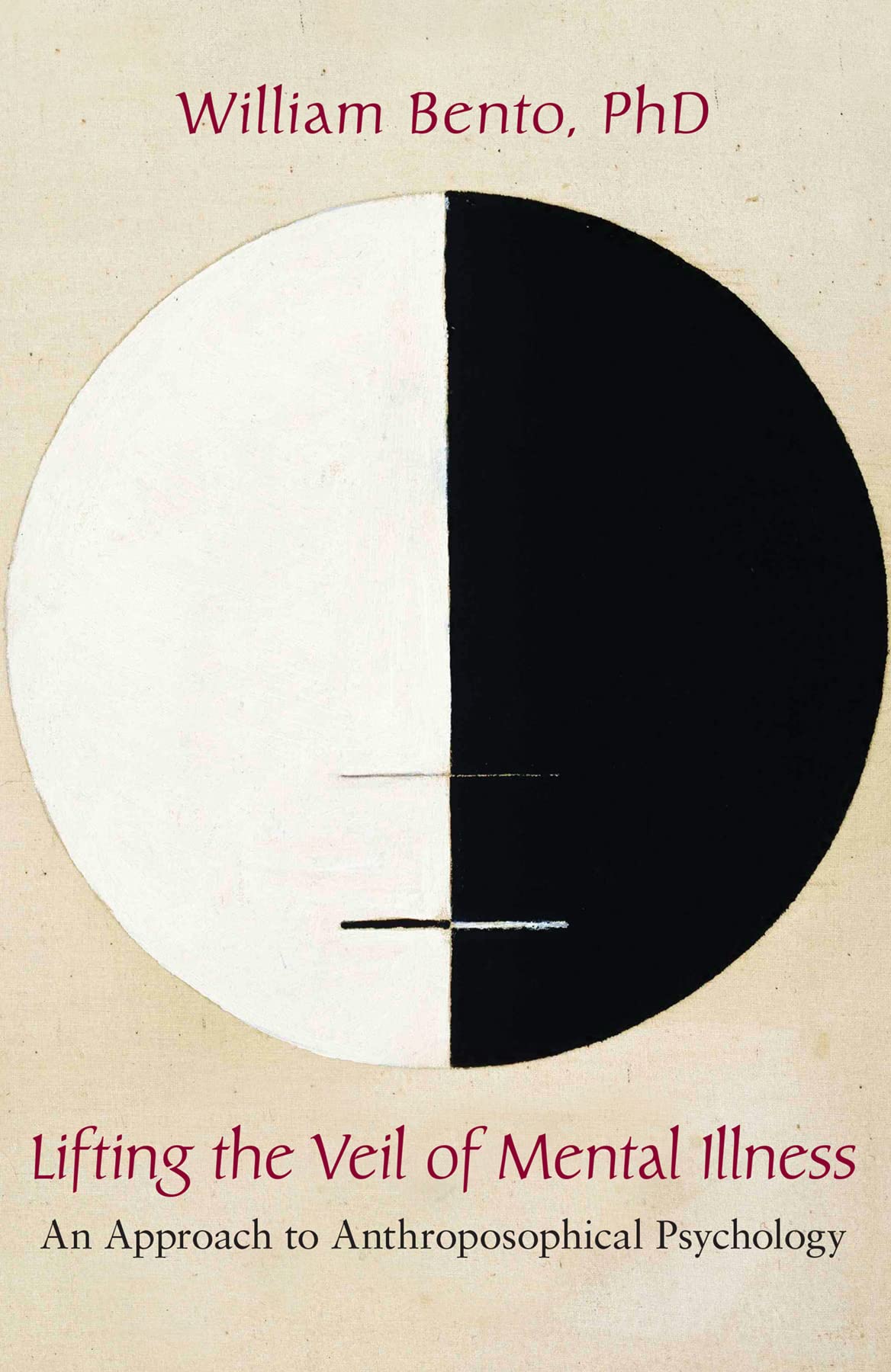 Lifting The Veil Of Mental Illness: An Approach To Anthroposophical Psychology