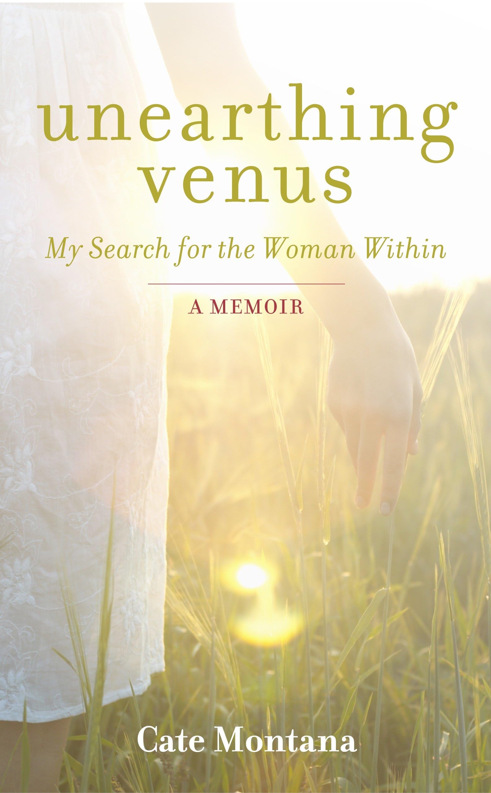 Unearthing Venus: My Search For The Woman Within,Used