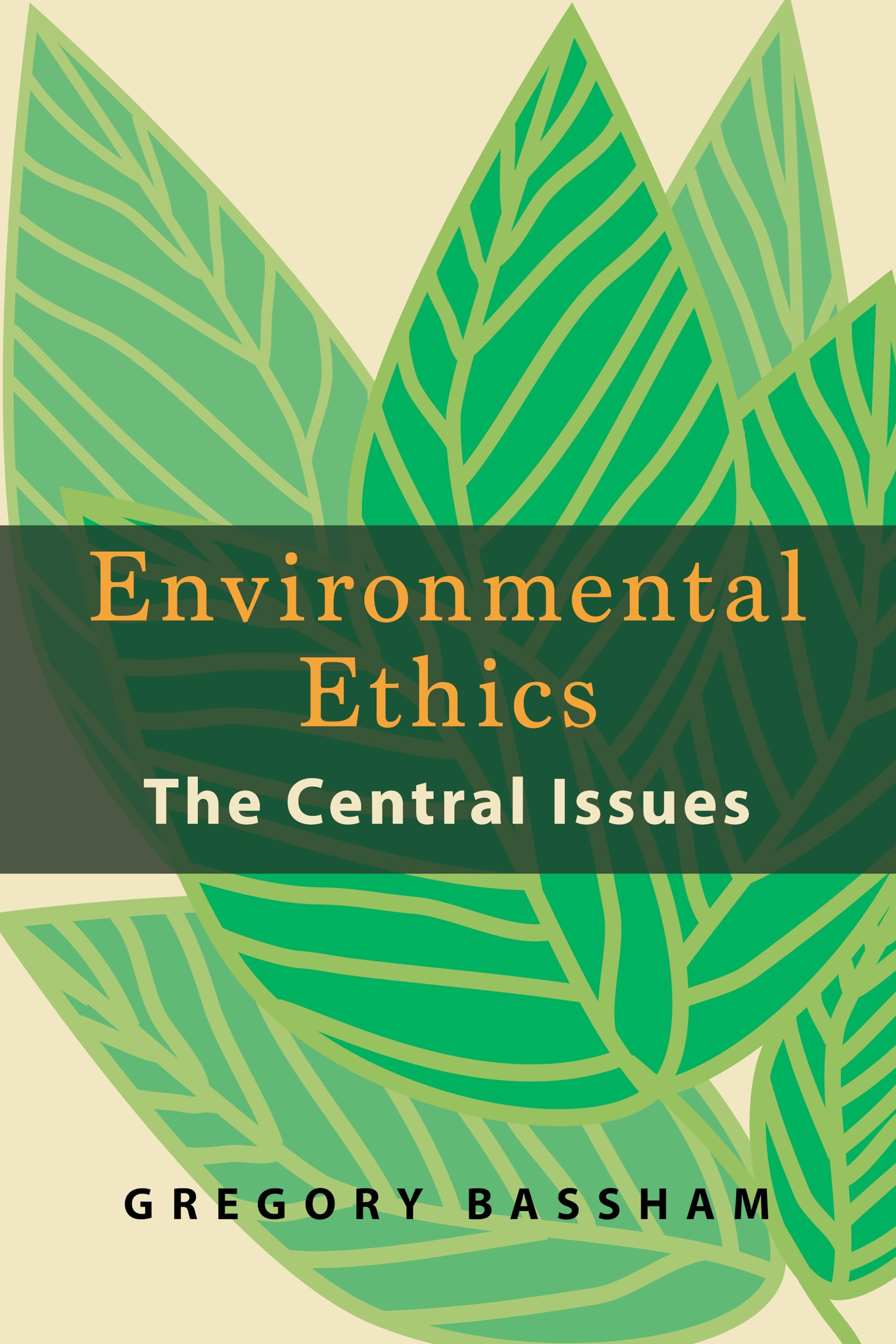 Environmental Ethics: The Central Issues,Used