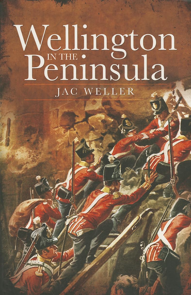 Wellington In The Peninsula: 18081814 (Napoleonic Library)
