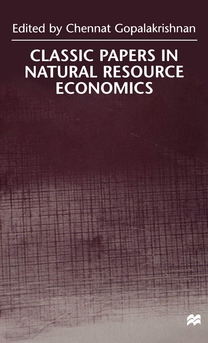 Classic Papers in Natural Resource Economics,Used