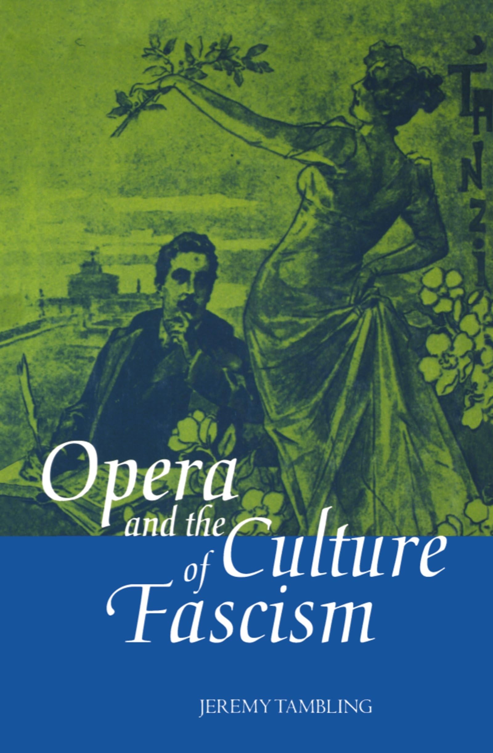 Opera and the Culture of Fascism,Used