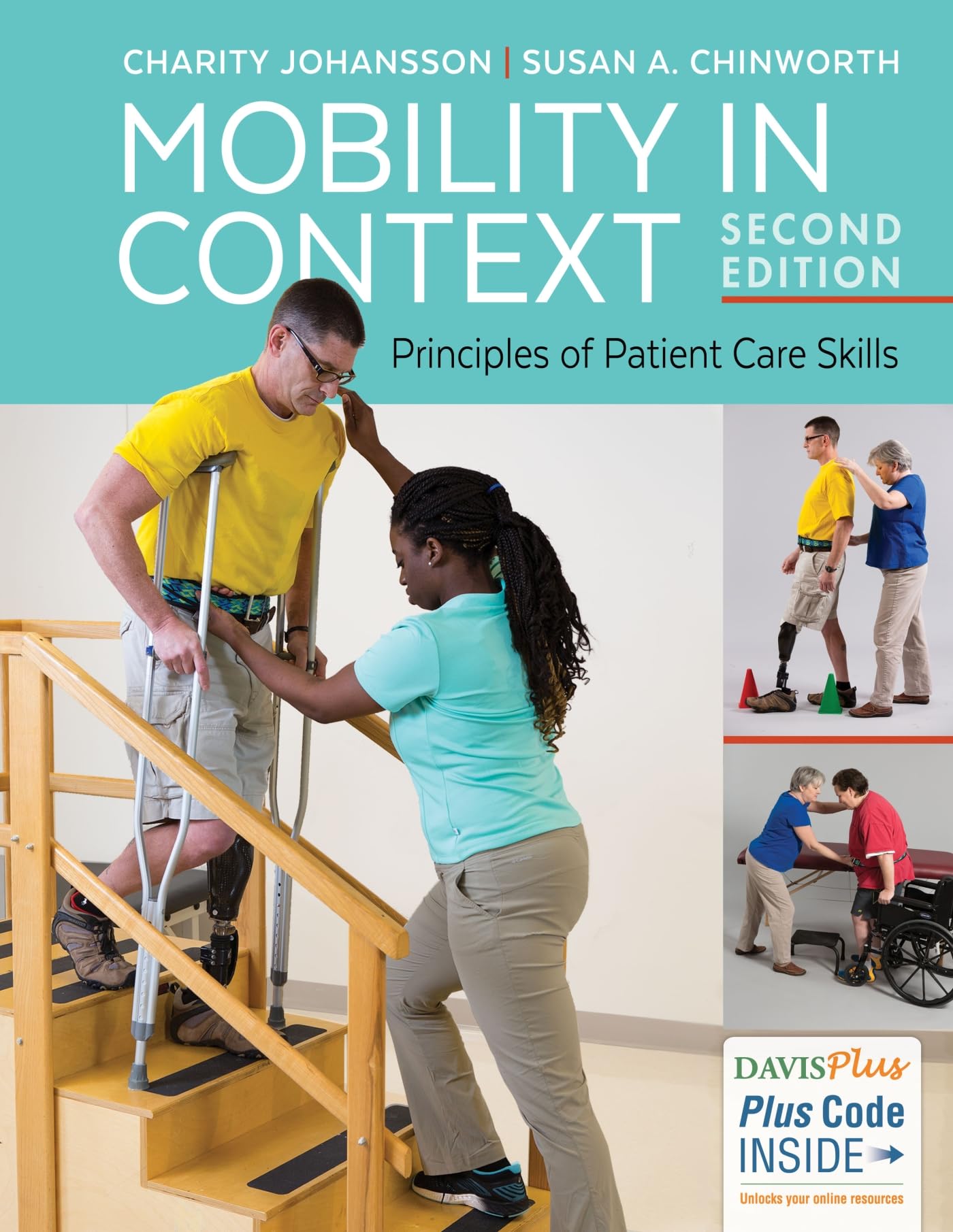 Mobility in Context: Principles of Patient Care Skills,New