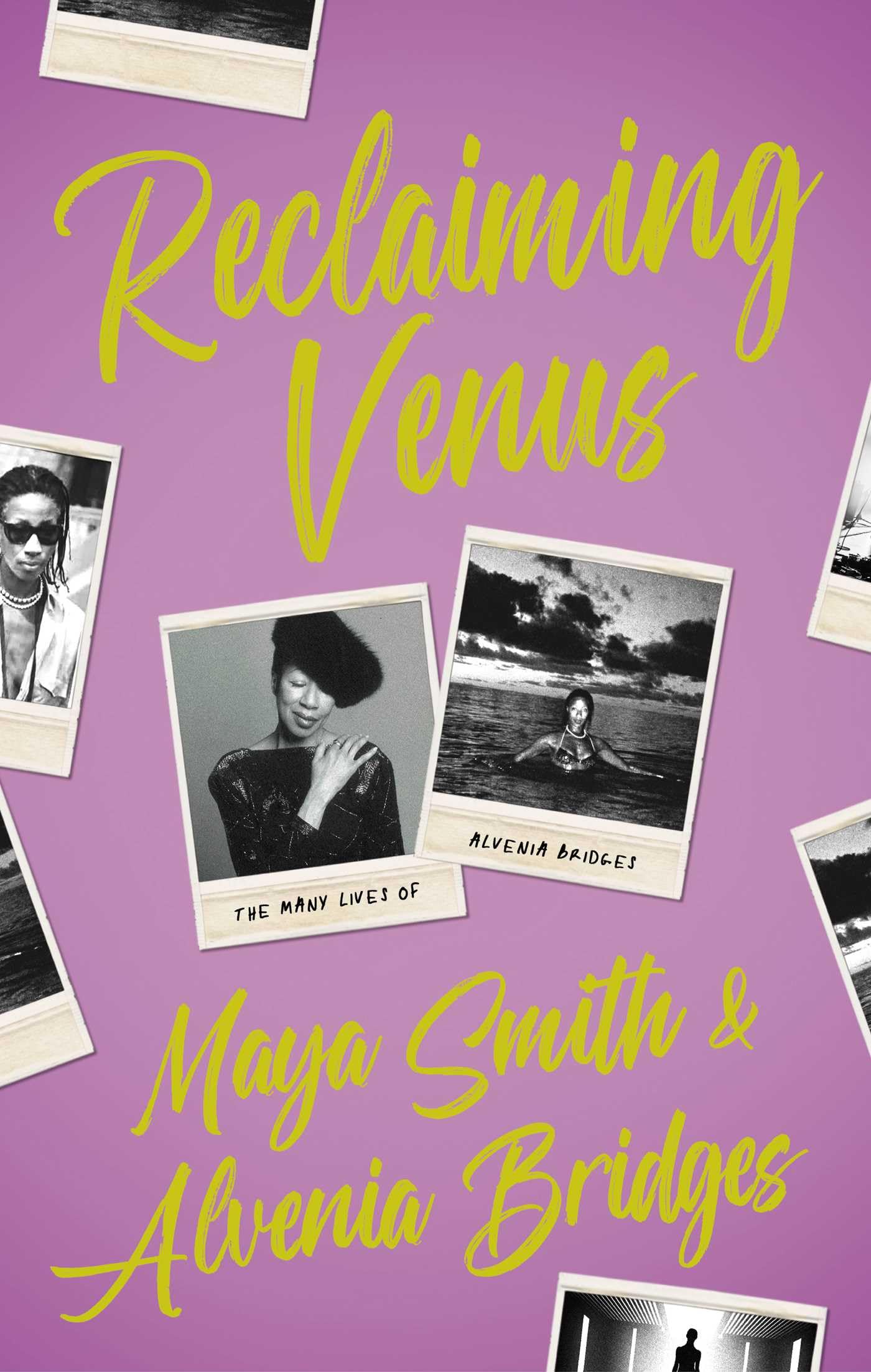 Reclaiming Venus: The Many Lives of Alvenia Bridges,New