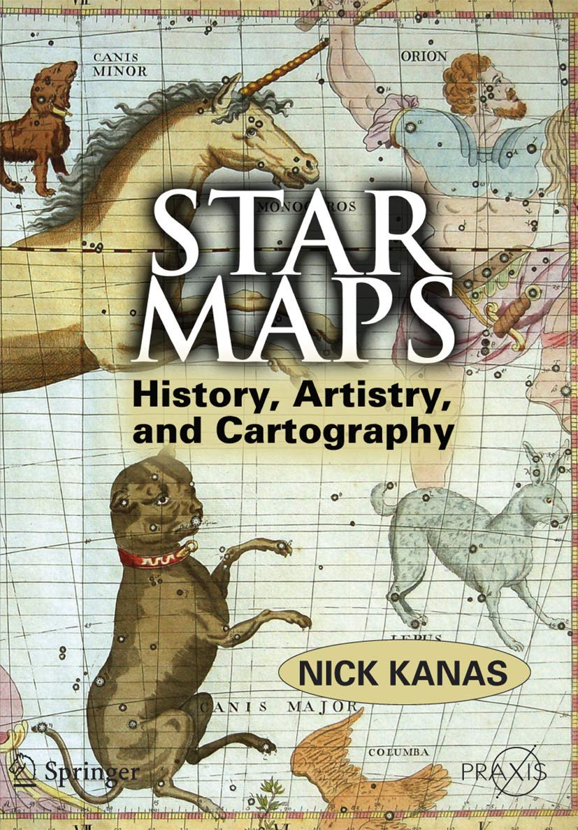 Star Maps: History, Artistry, and Cartography (Springer Praxis Books / Popular Astronomy),Used