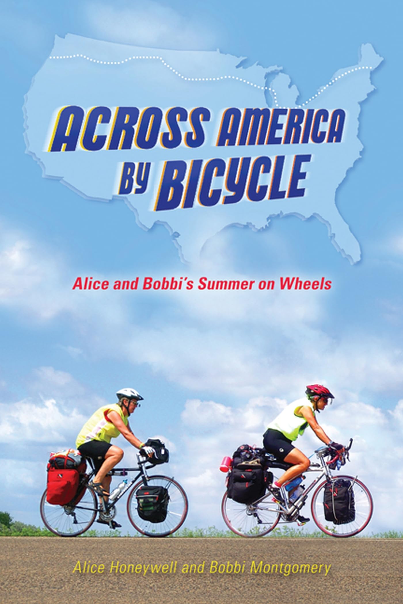 Across America by Bicycle: Alice and Bobbi's Summer on Wheels,Used