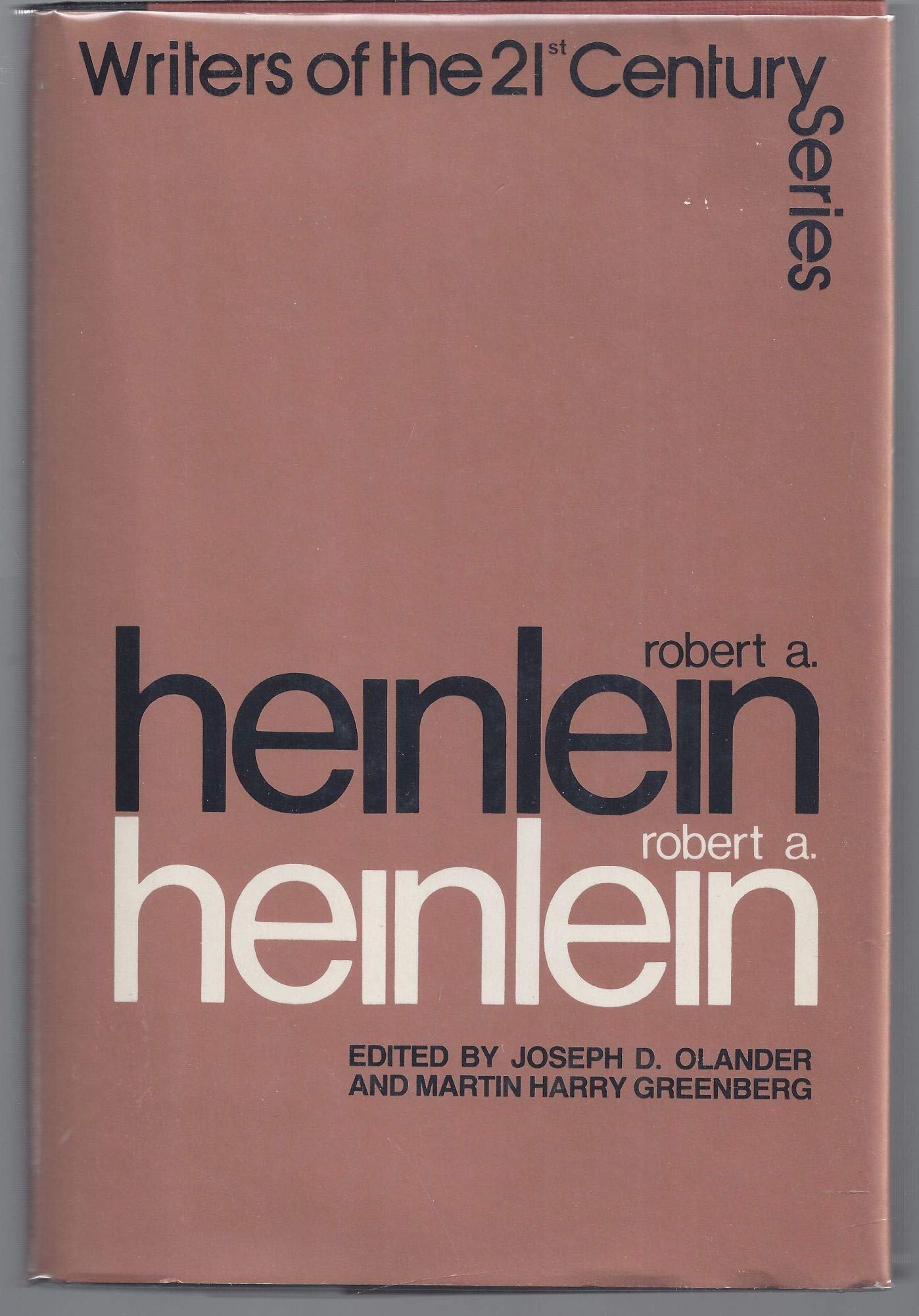 Robert A. Heinlein (Writers Of The 21St Century)
