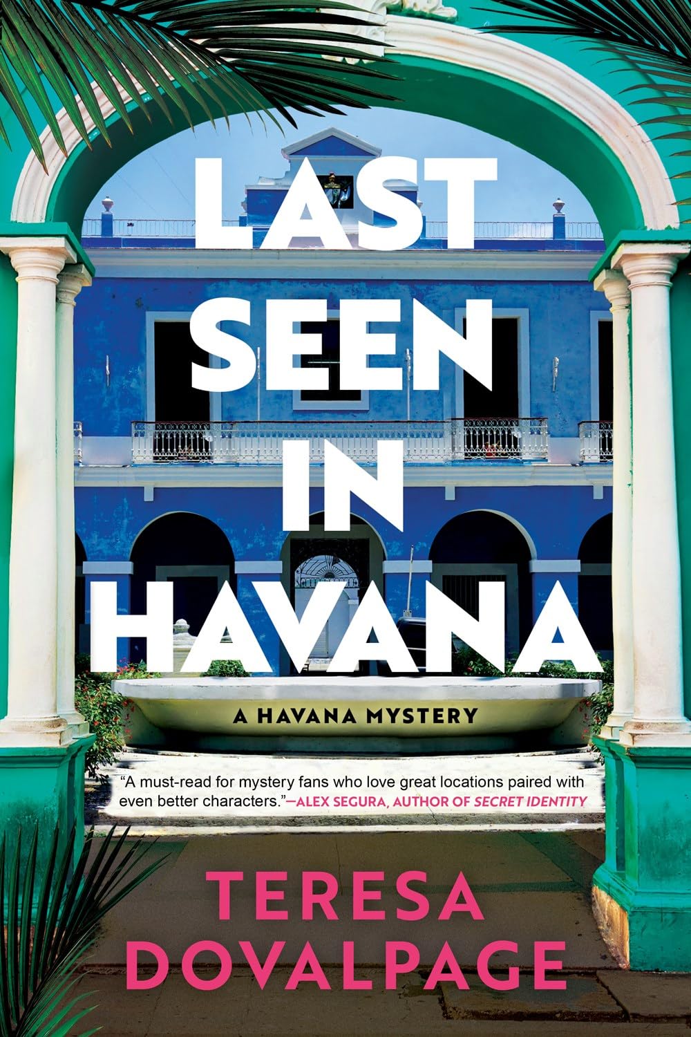 Last Seen In Havana (A Havana Mystery),New