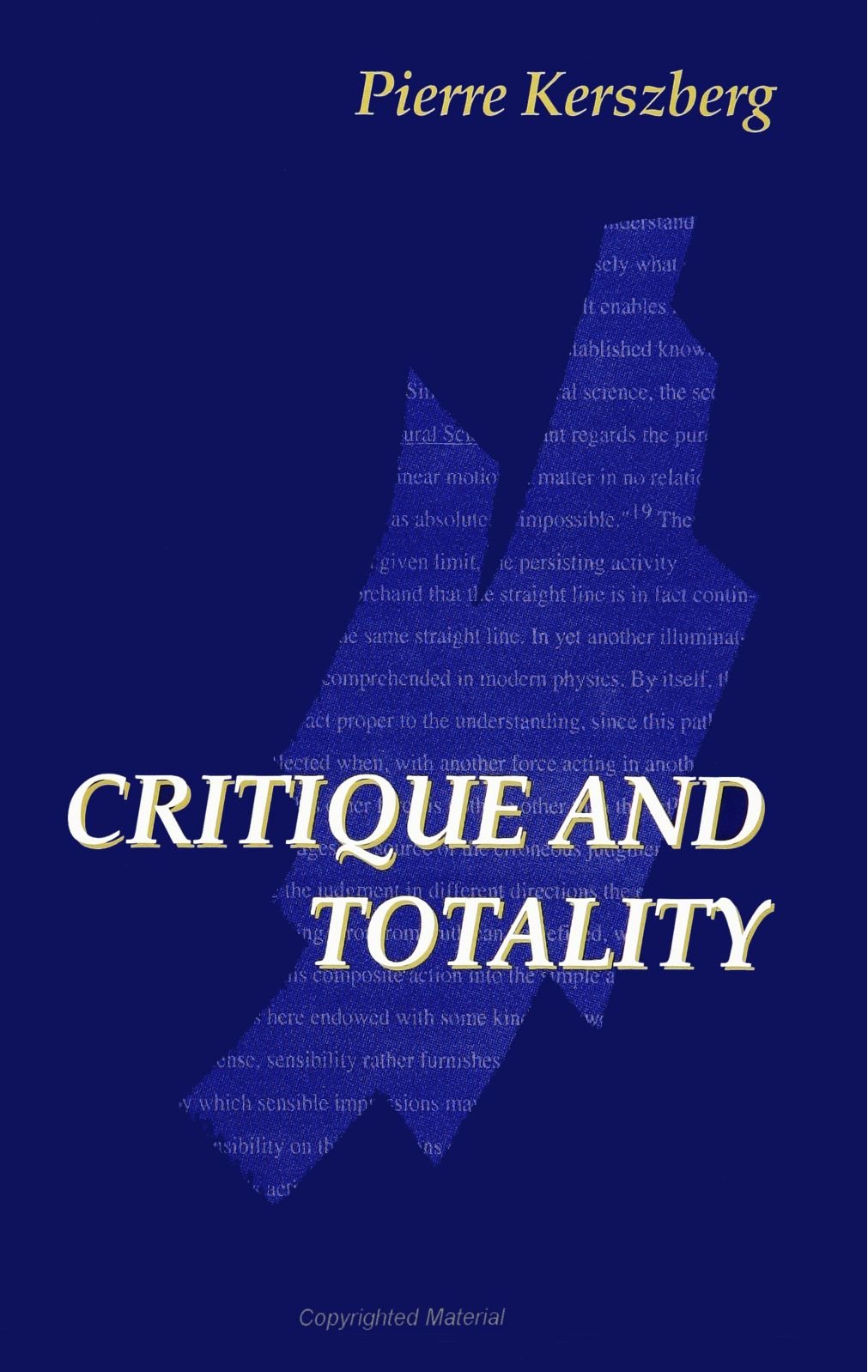 Critique and Totality (S U N Y Series in Contemporary Continental Philosophy),Used