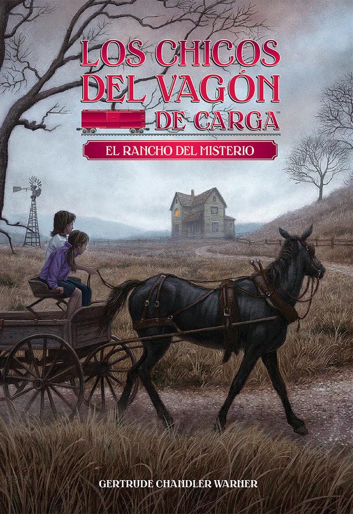 El Rancho Del Misterio / Mystery Ranch (Spanish Edition) (Los Chicos Del Vagon De Carga),Used