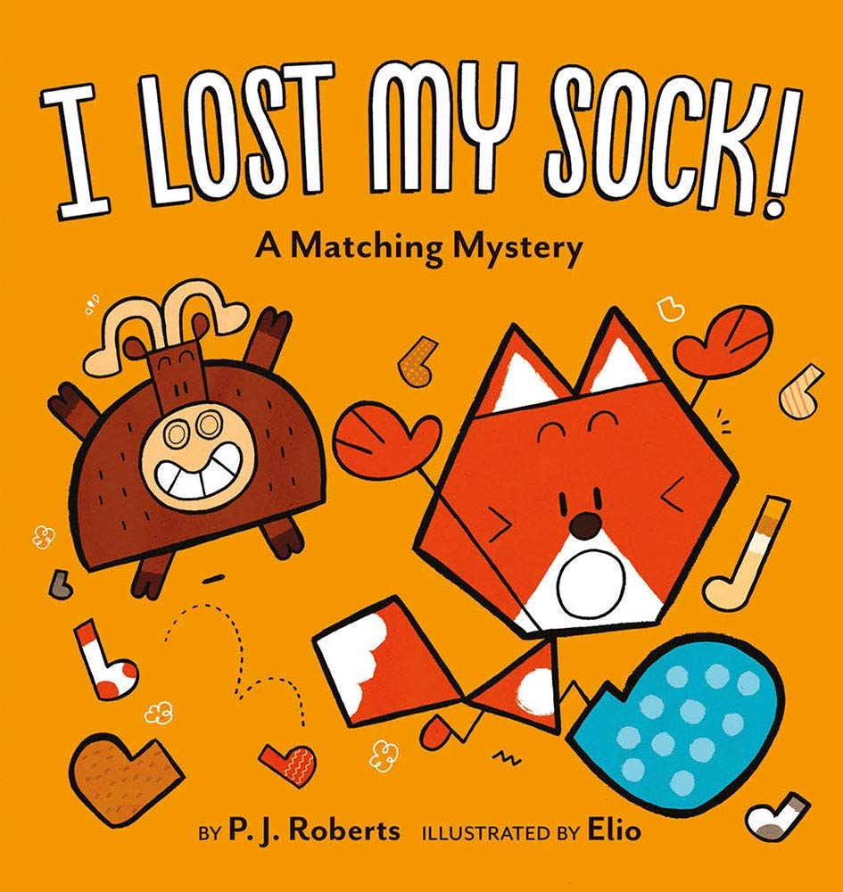 I Lost My Sock!: A Matching Mystery,New
