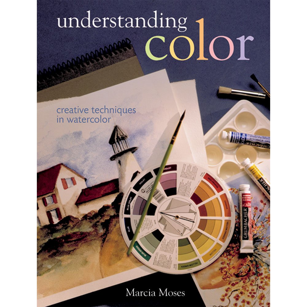 Understanding Color: Creative Techniques in Watercolor,Used