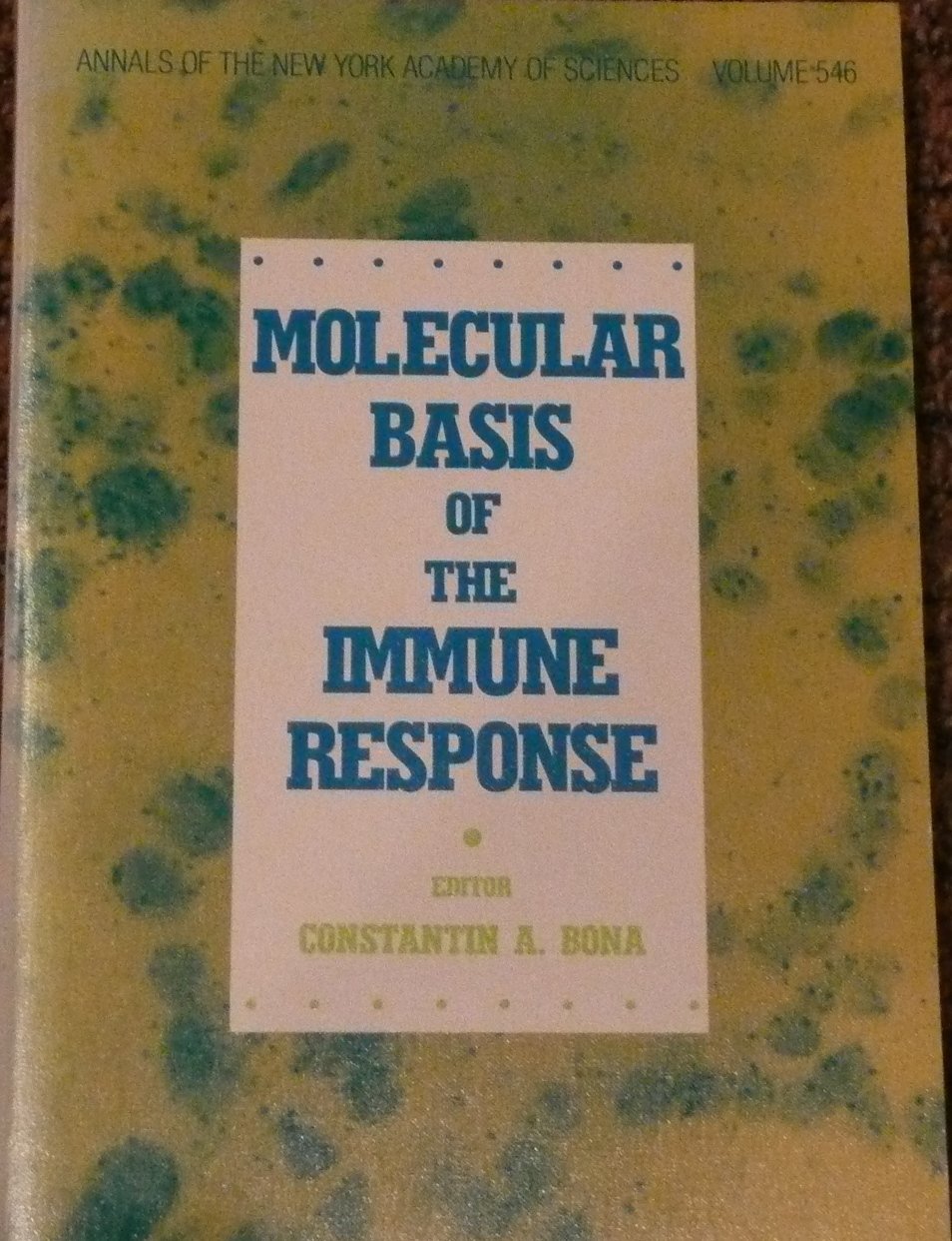 Molecular basis of the immune response (Annals of the New York Academy of Sciences),Used
