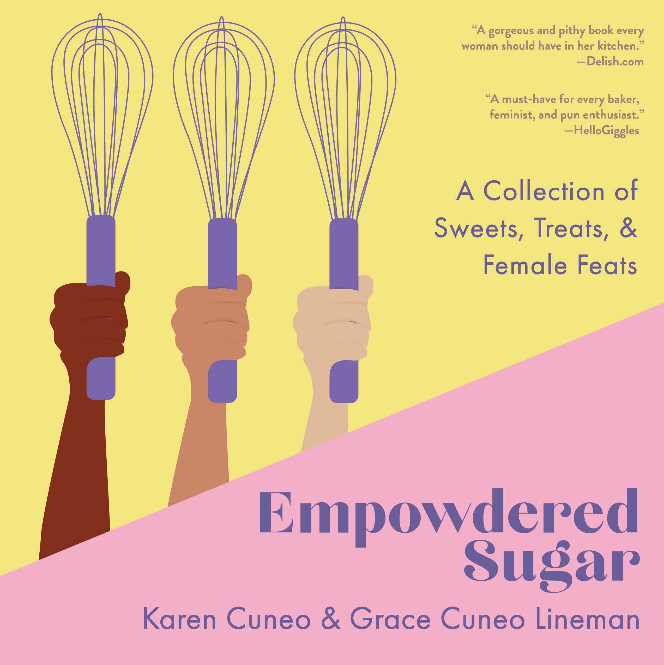 Empowdered Sugar: A Collection of Sweets, Treats, and Female Feats,Used