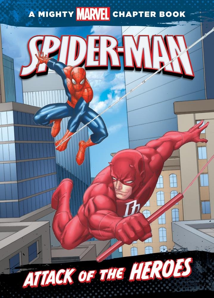 SpiderMan: Attack of the Heroes (Mighty Marvel Chapter Books),Used