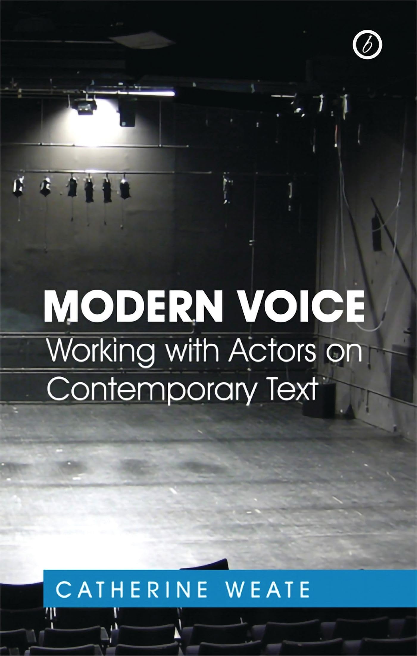 Modern Voice: Working With Actors On Contemporary Text,Used