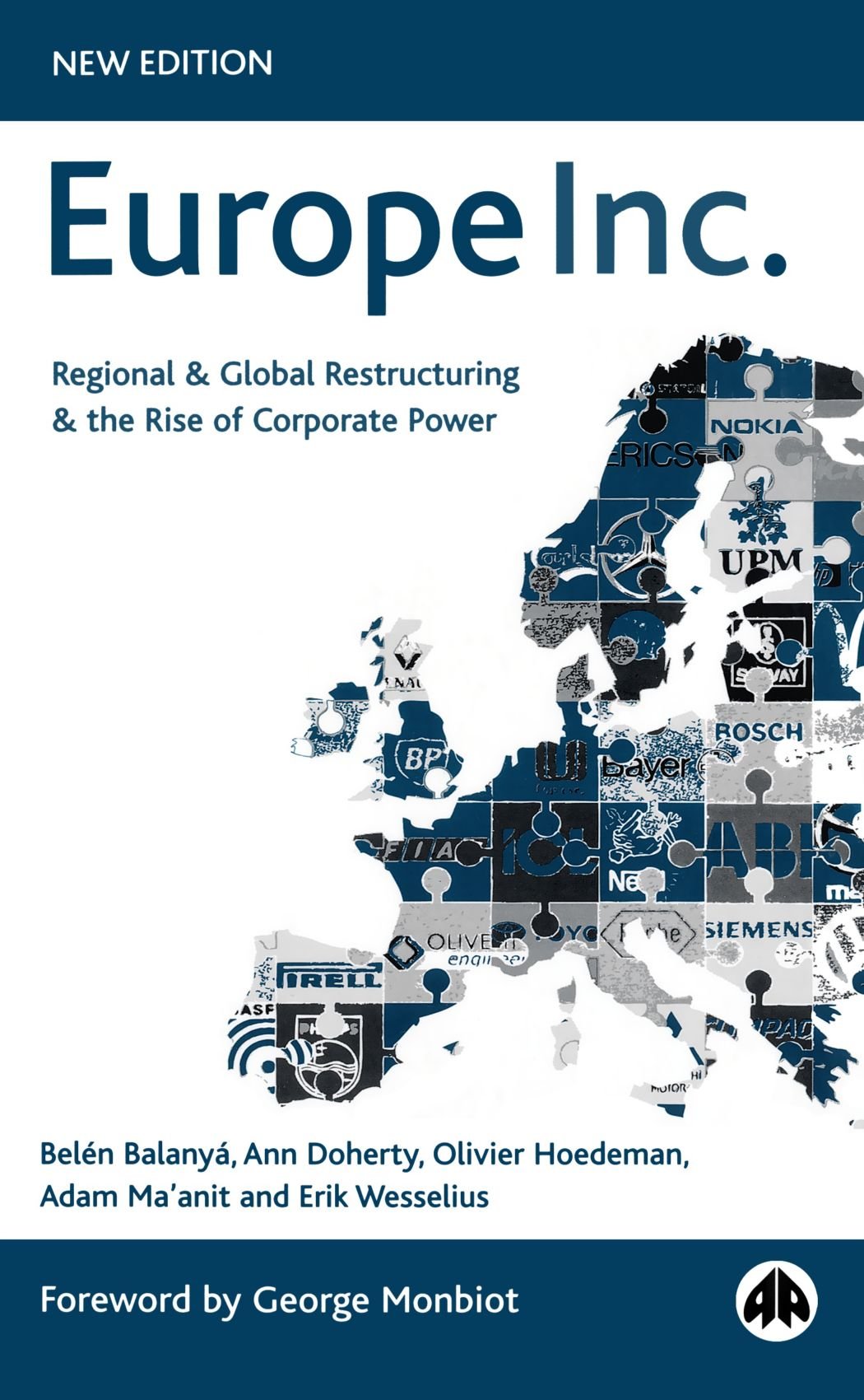 Europe Inc New Edition: Regional & Global Restructuring and the Rise of Corporate Power,Used
