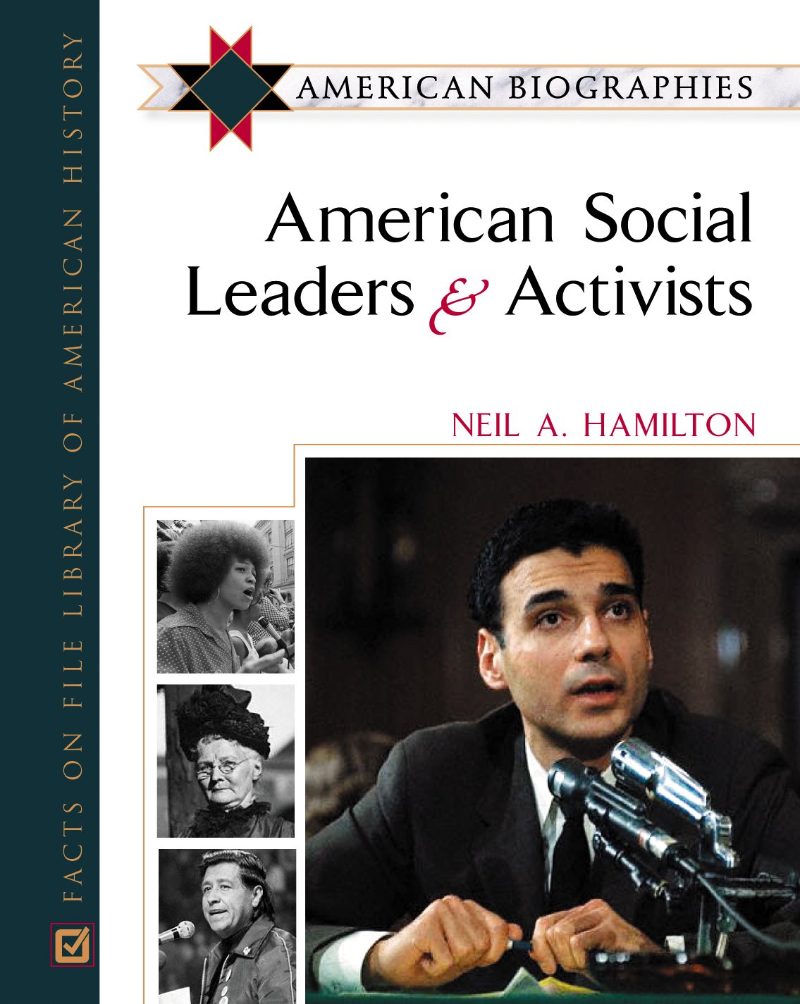 American Social Leaders And Activists (American Biographies (Library)),New