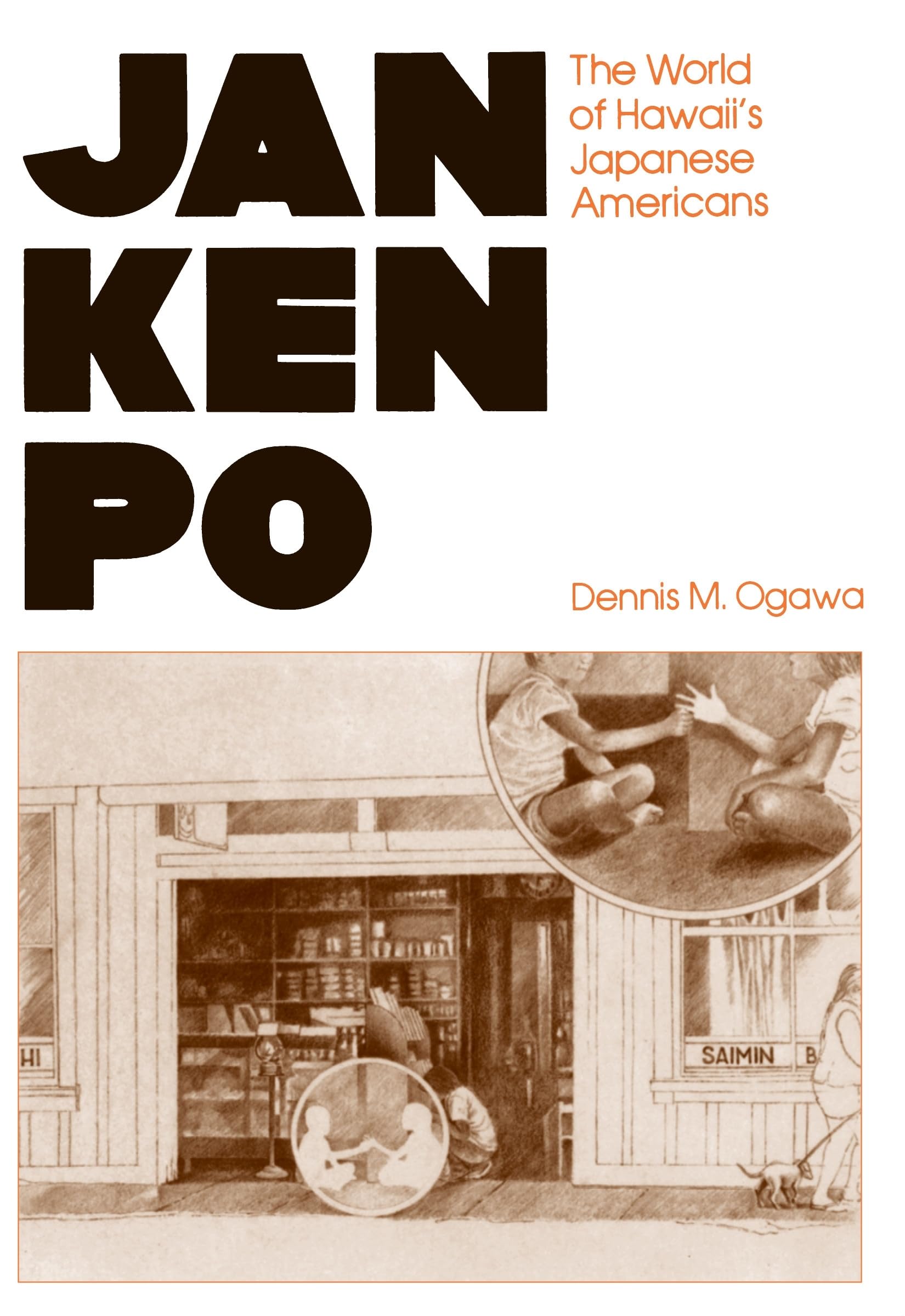 Jan Ken Po: The World Of Hawaii'S Japanese Americans,New