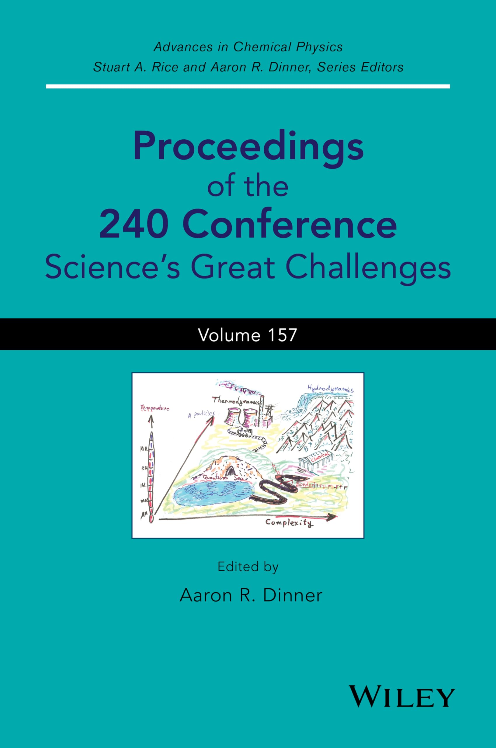 Proceedings of the 240 Conference: Science's Great Challenges, Volume 157 (Advances in Chemical Physics),Used