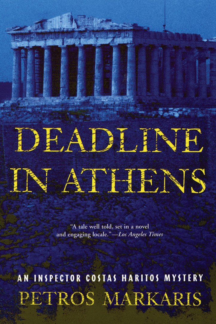 Deadline in Athens: An Inspector Costas Haritos Mystery,Used