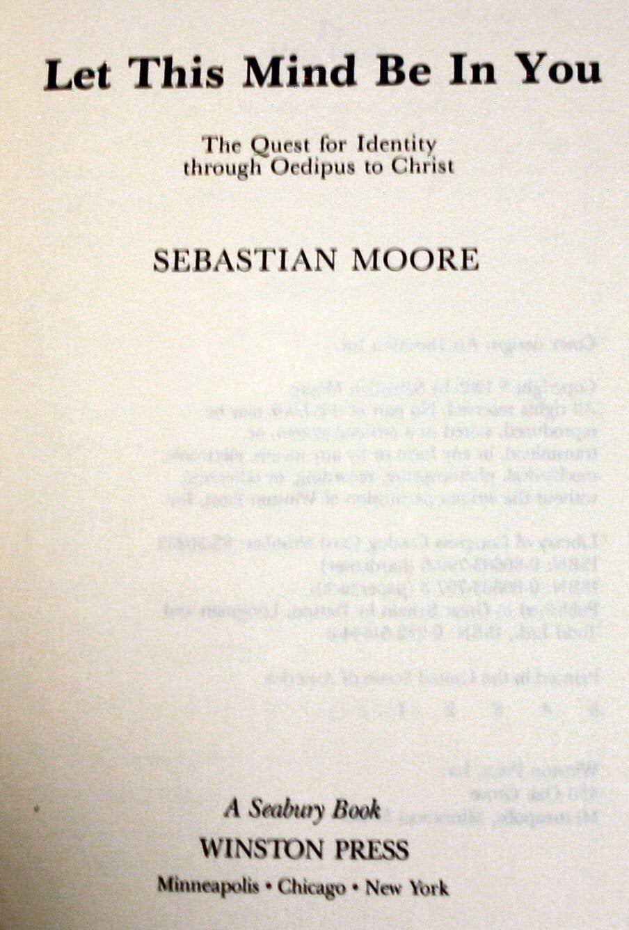 Let This Mind Be in You: The Quest for Identity Through Oedipus to Christ,Used