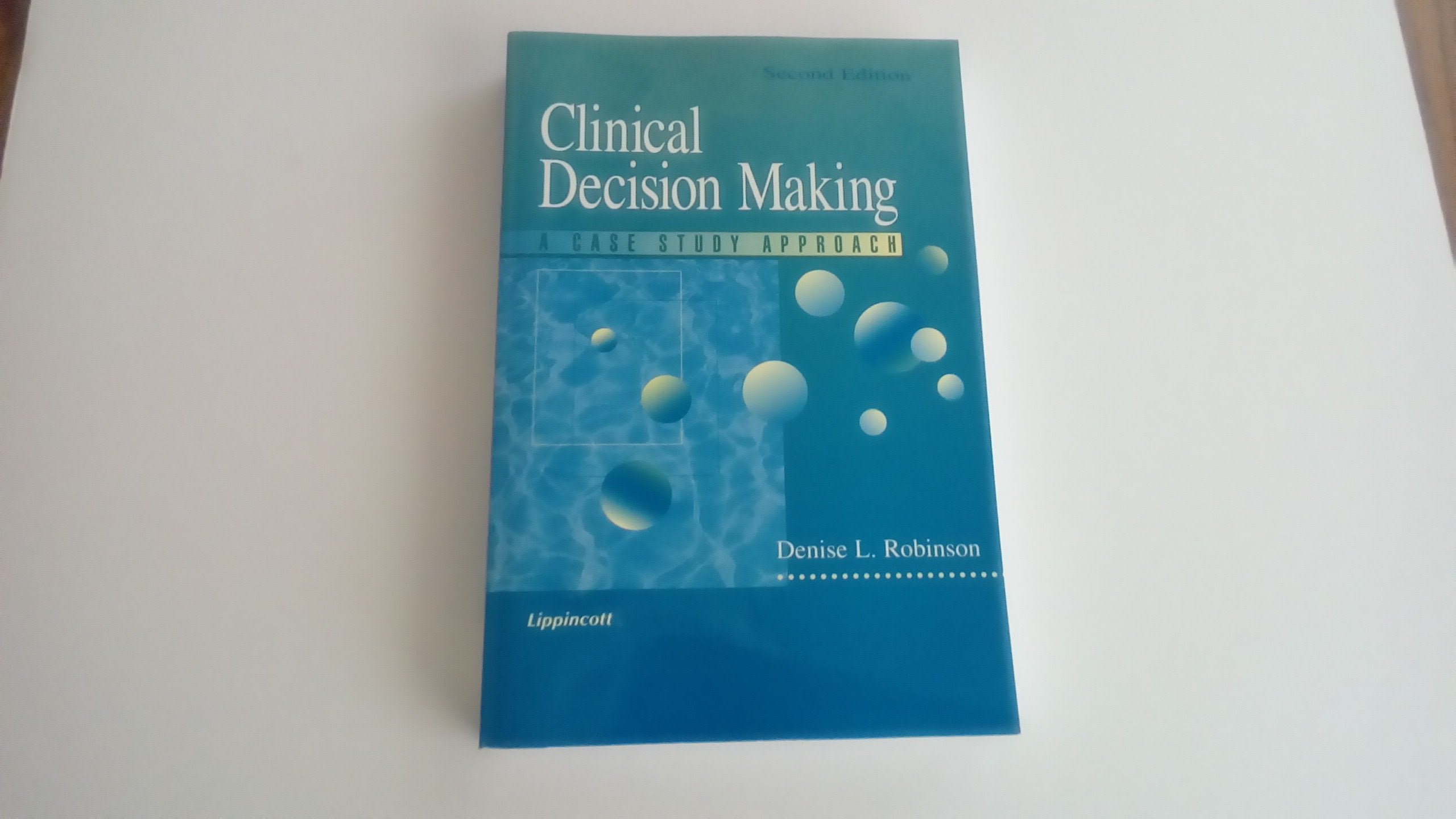 Clinical Decision Making: A Case Study Approach,Used
